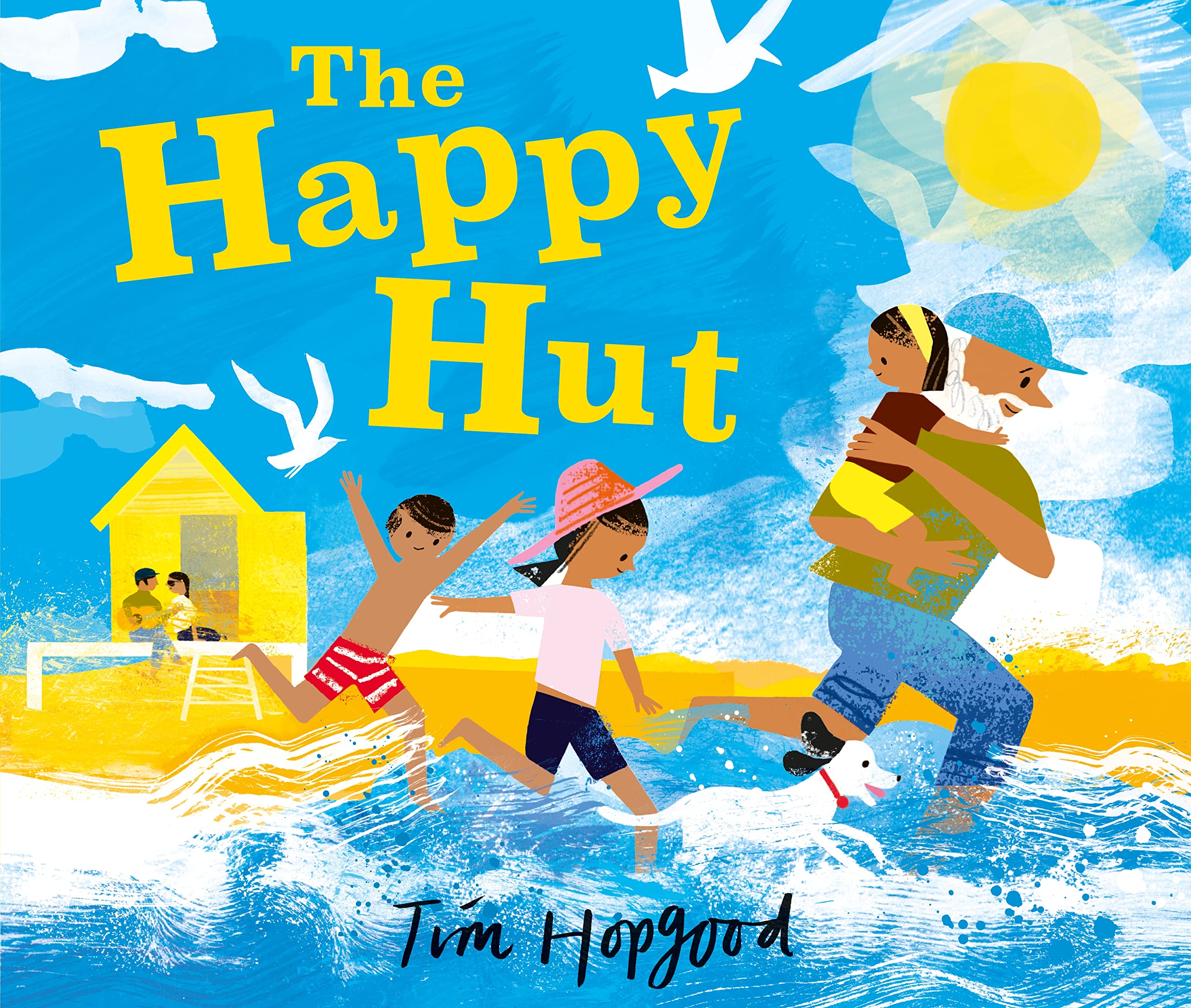 The Happy Hut: A moving picture book for readers age 3–7 years about treasured memories by the seaside and coping with loss