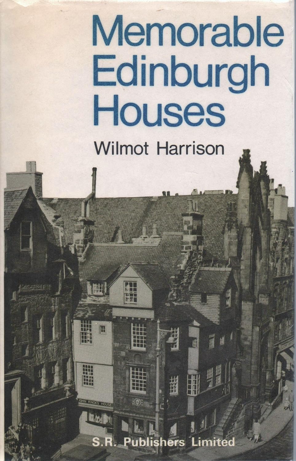 Memorable Edinburgh Houses