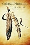 Cabeza Nublada y Pies Ligeros (Libros infantiles (a partir de 8 años) nº 2) (Spanish Edition)