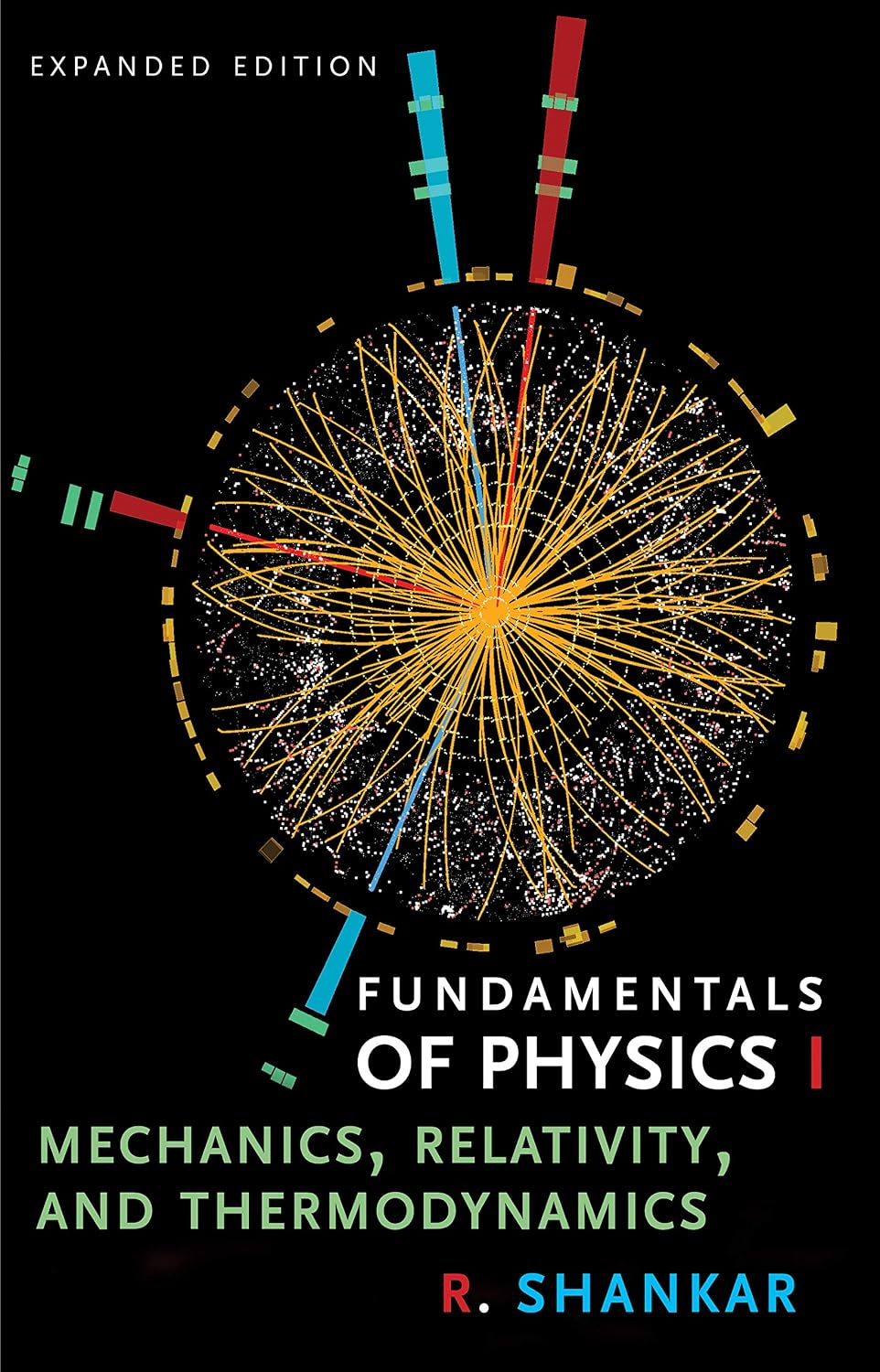 Fundamentals of Physics I: Mechanics, Relativity, and Thermodynamics (The Open Yale Courses Series)