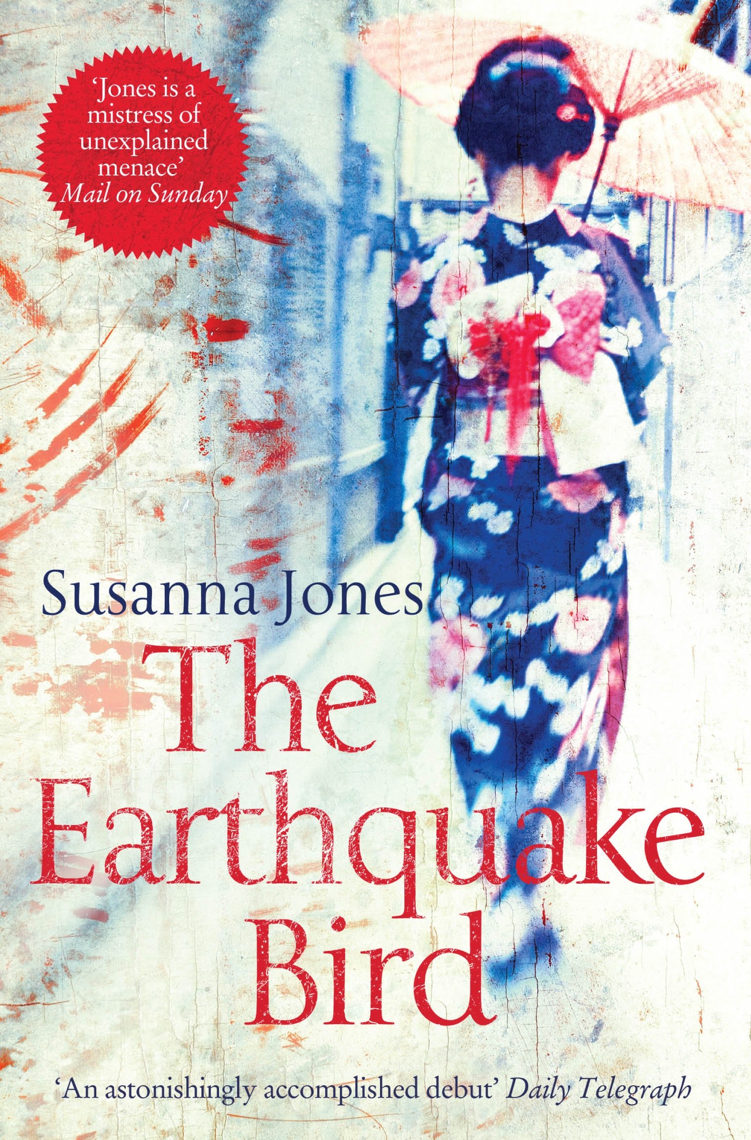 The Earthquake Bird Jones, Susanna 9780330485029 Books