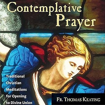 Amazon.com: Contemplative Prayer: Traditional Christian Meditations for ...
