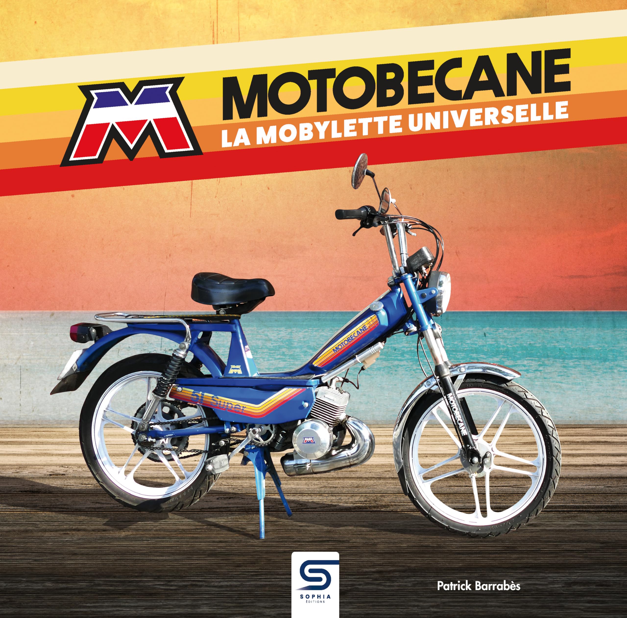 Motobécane: La mobylette universelle