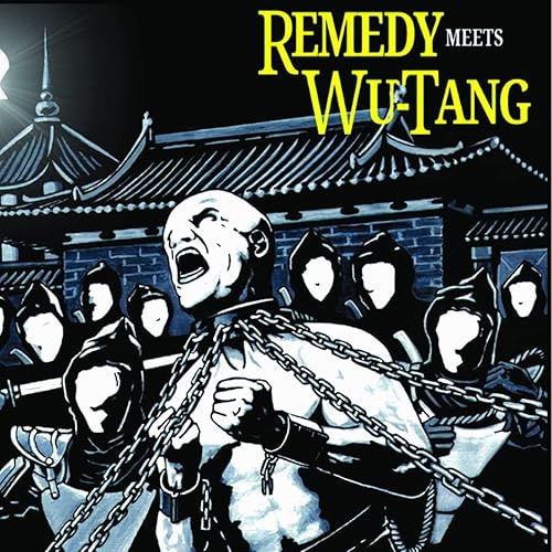 Wu-tang X Remedy