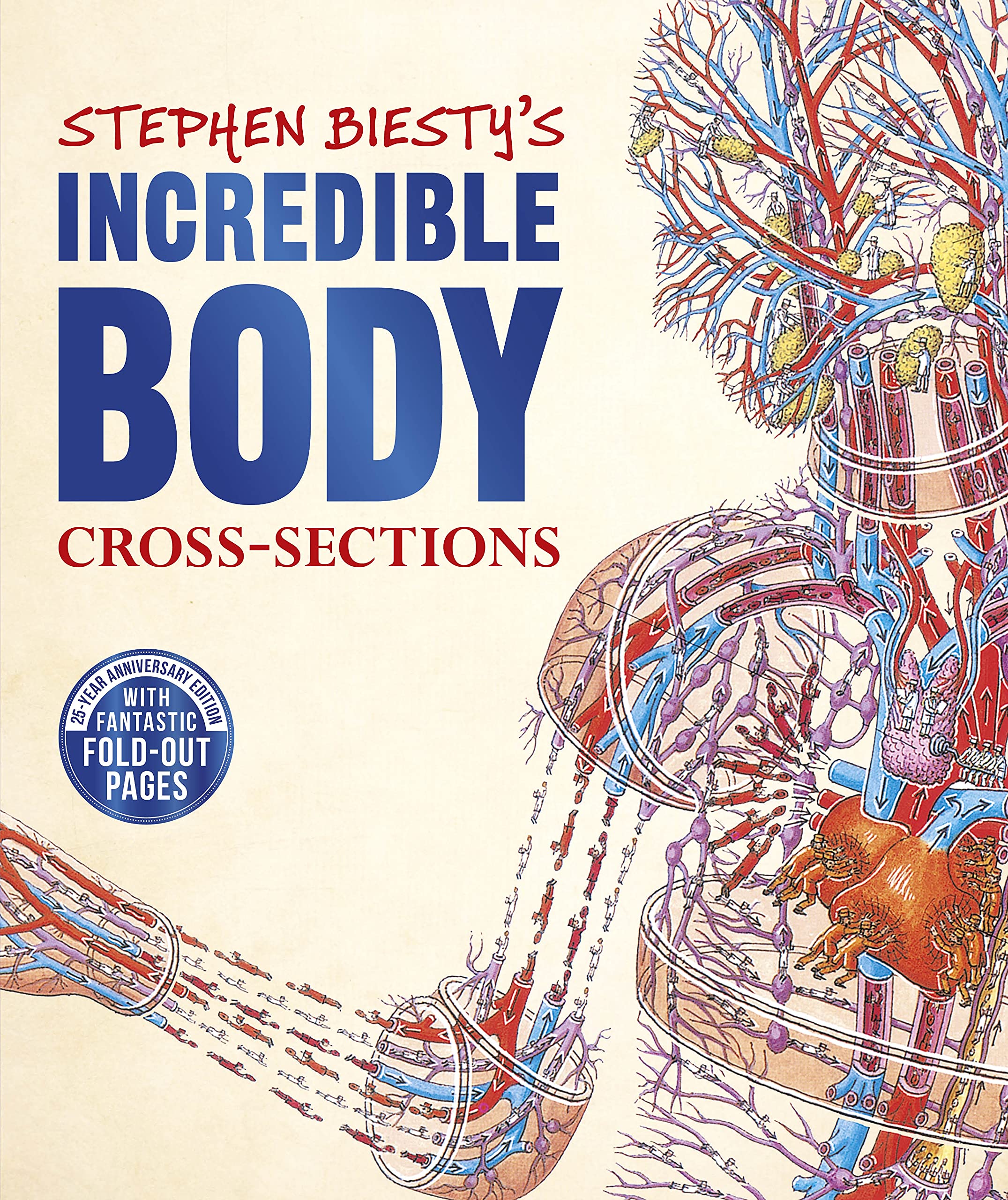Stephen Biesty's Incredible Body Cross-Sections by Richard Platt (Hardback Book)