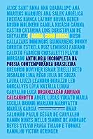 É agora como nunca: Antologia incompleta da poesia contemporânea brasileira