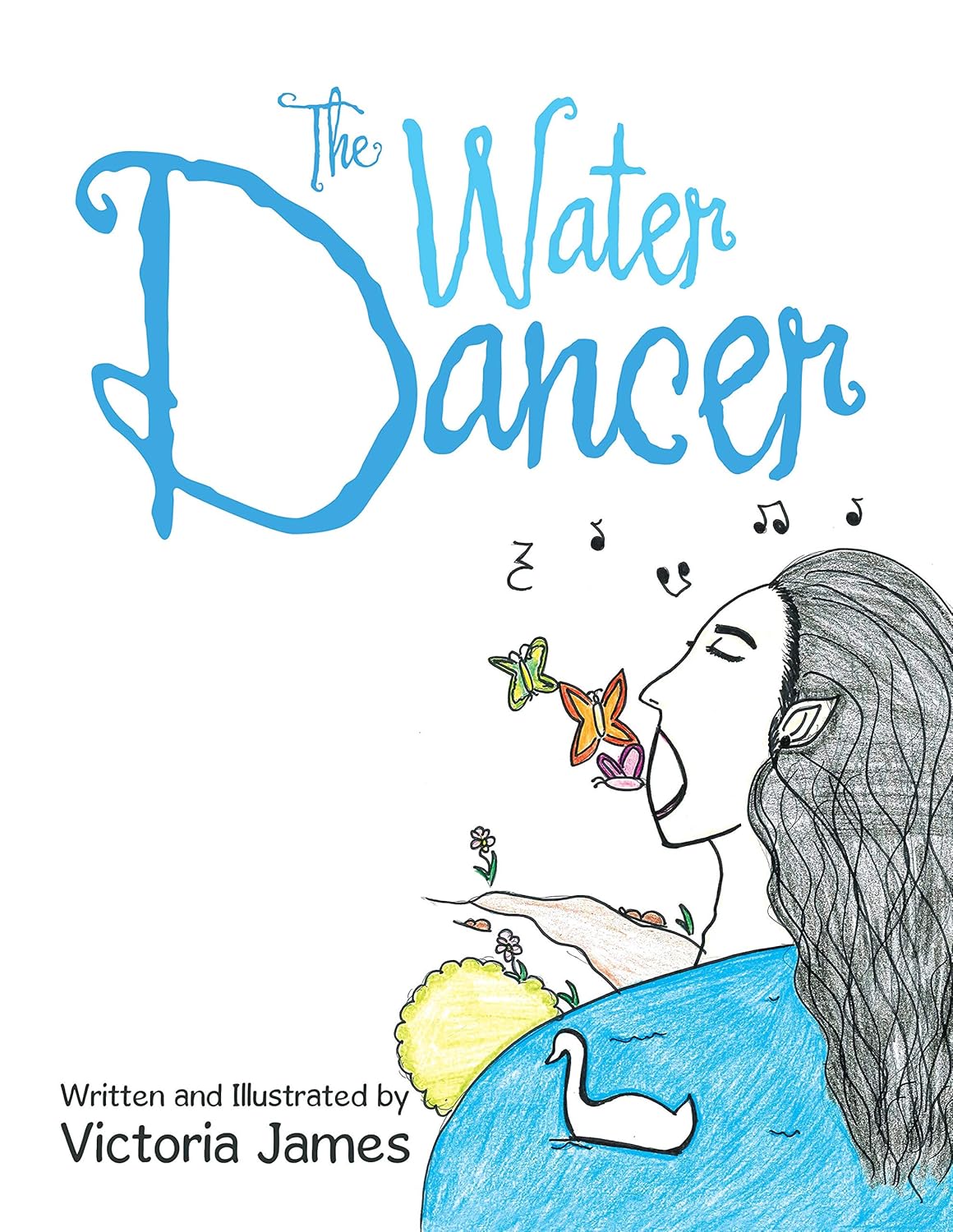 The Water Dancer Kindle edition by James, Victoria. Children Kindle eBooks