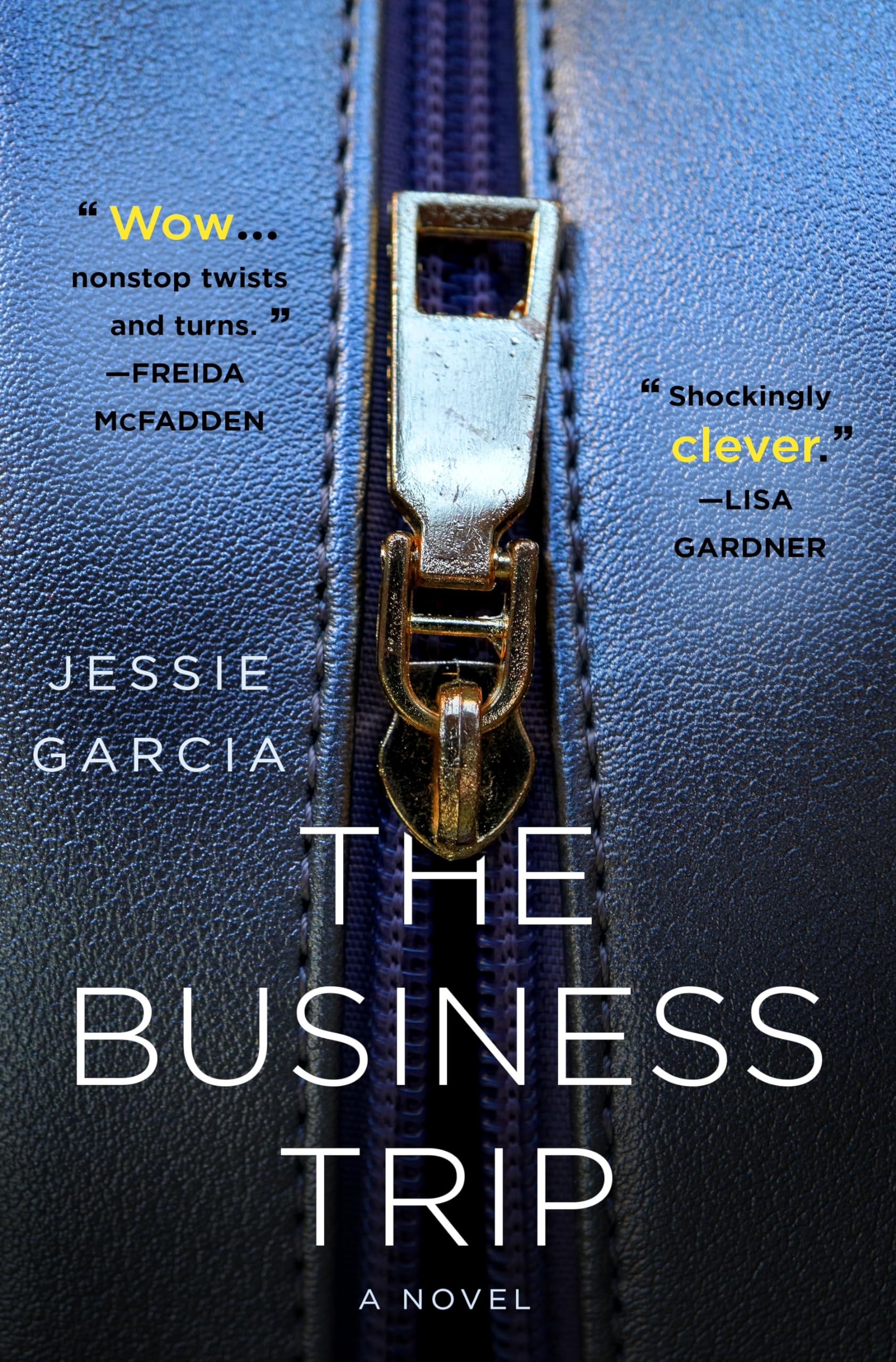 The Business Trip A Novel 9781250364418 Garcia, Jessie