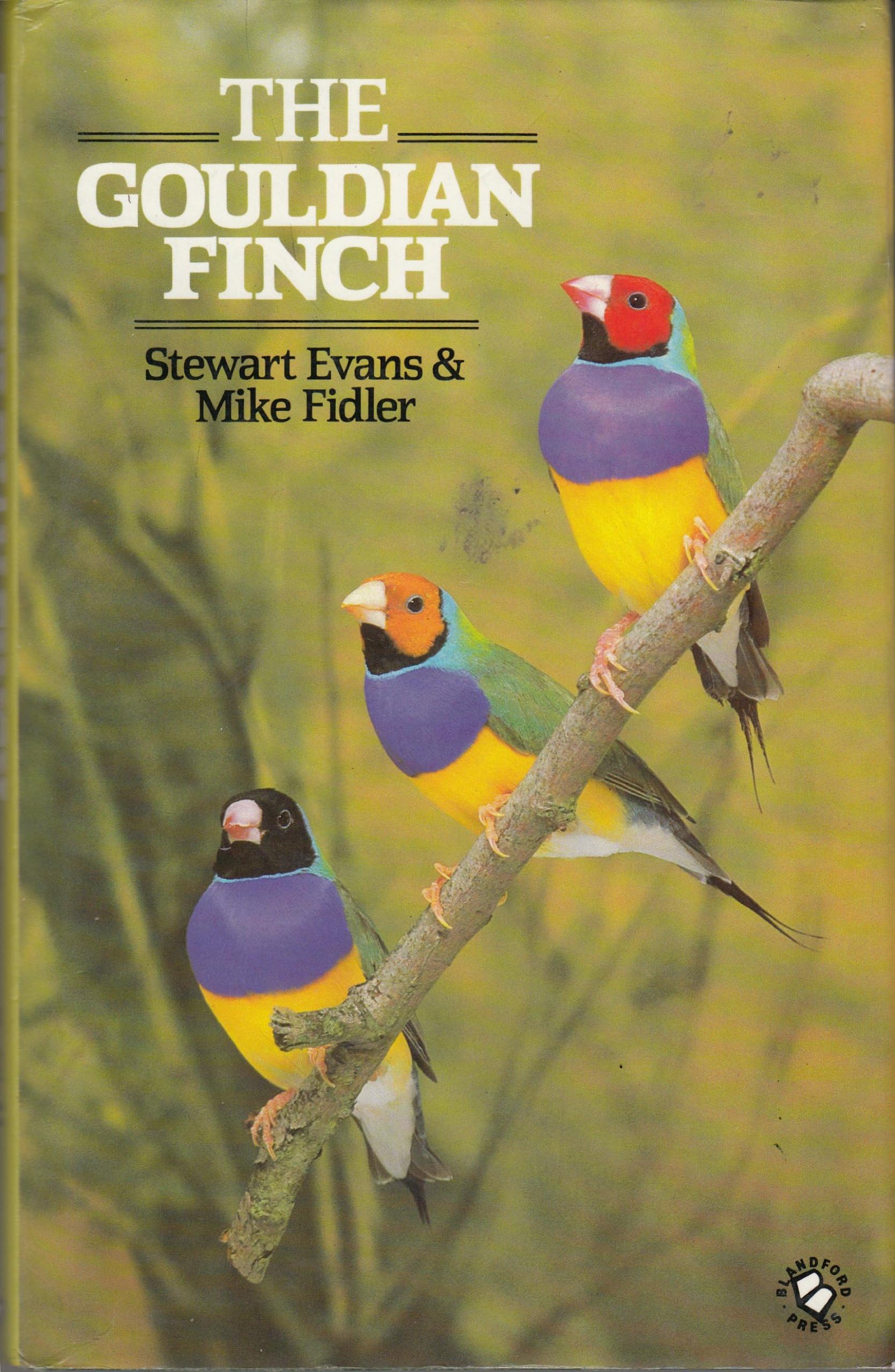 The Gouldian Finch Hardcover – January 1, 1986