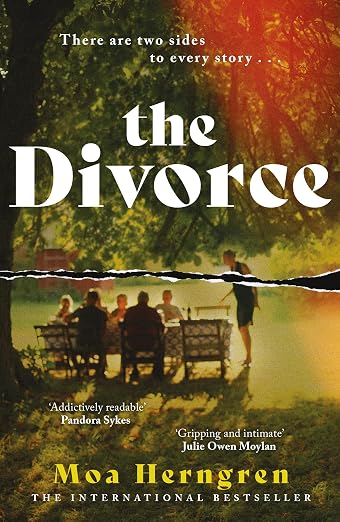 The Divorce: The utterly addictive family drama - sure to cause a stir in book clubs and living rooms everywhere cover