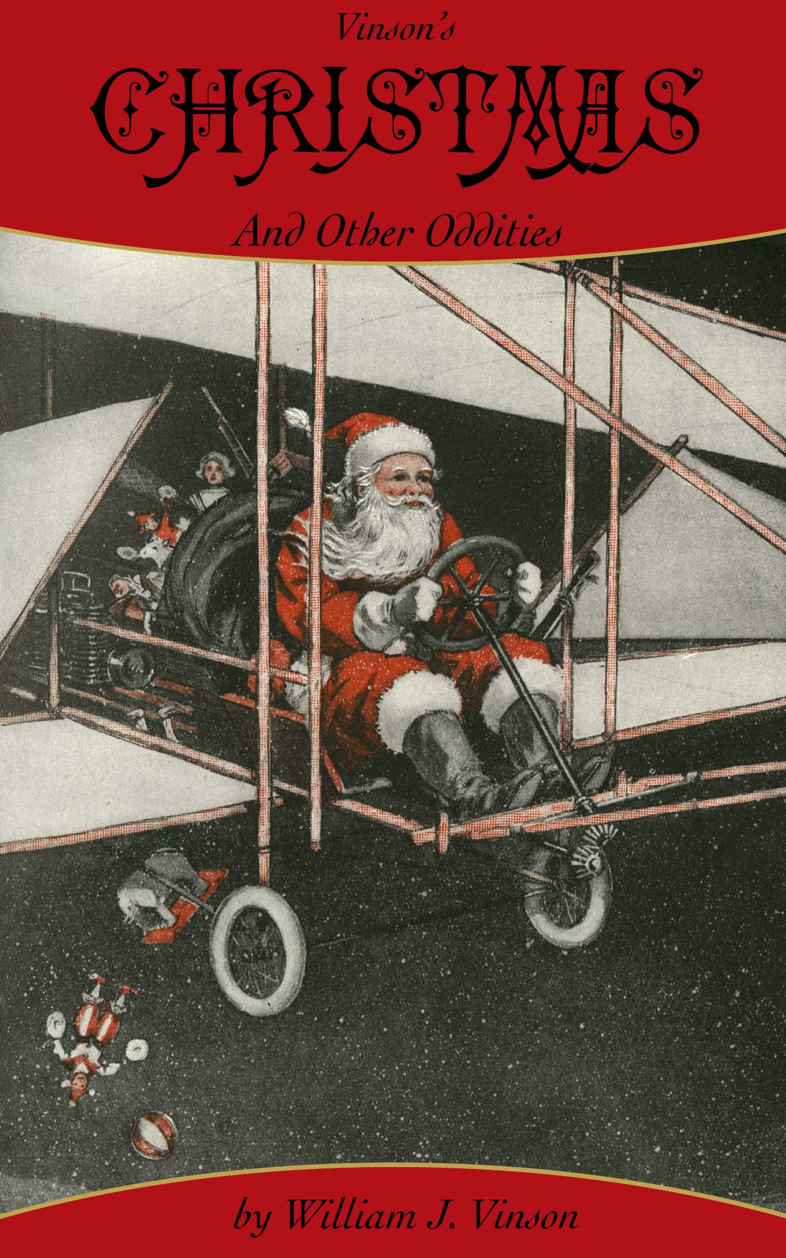 Vinson’s Christmas and Other Oddities…