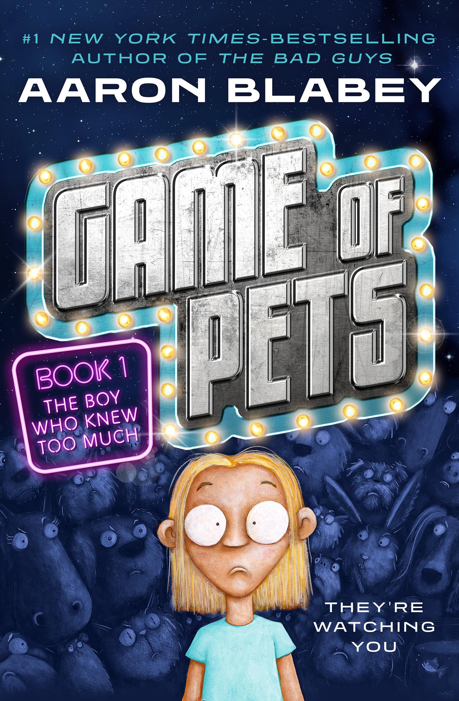 Game of Pets: The Boy Who Knew Too Much: The hilarious high-stakes adventure from the creator of The Bad Guys