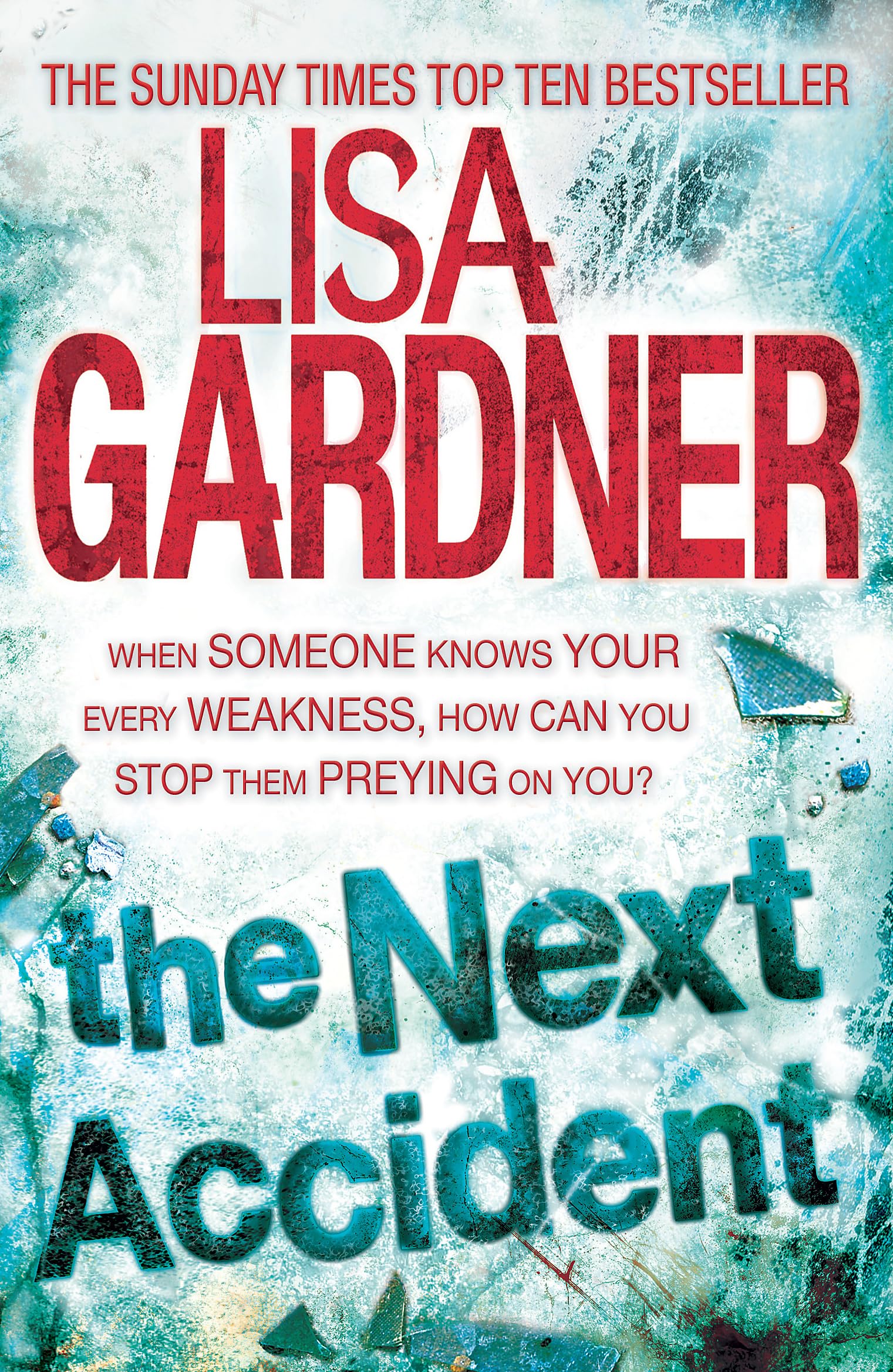 The Next Accident (FBI Profiler 3)-Lisa Gardner