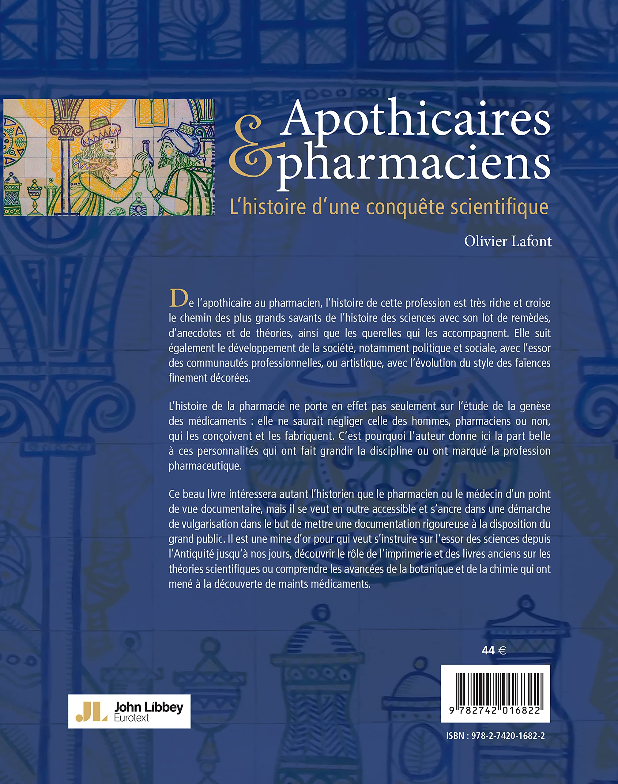 Apothicaires et pharmaciens: L'histoire d'une conquête scientifique