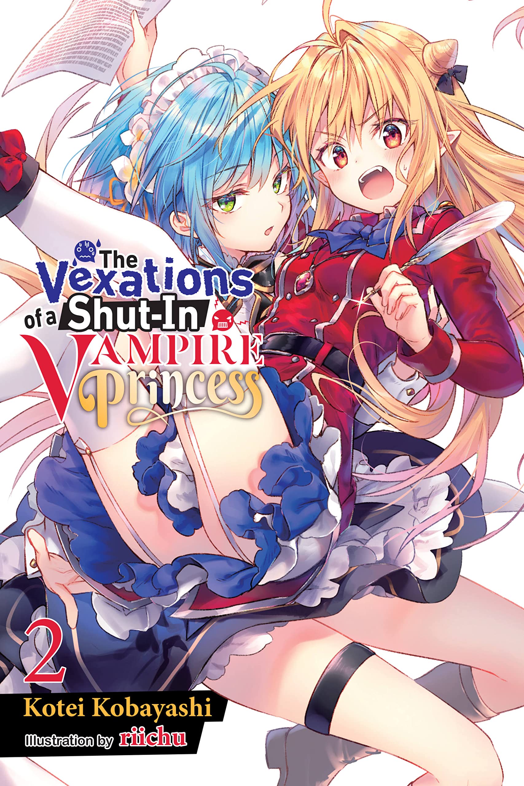 The Vexations of a Shut-In Vampire Princess, Vol. 2 (light novel): Volume 2 (VEXATIONS SHUT IN VAMPIRE PRINCESS LIGHT NOVEL)