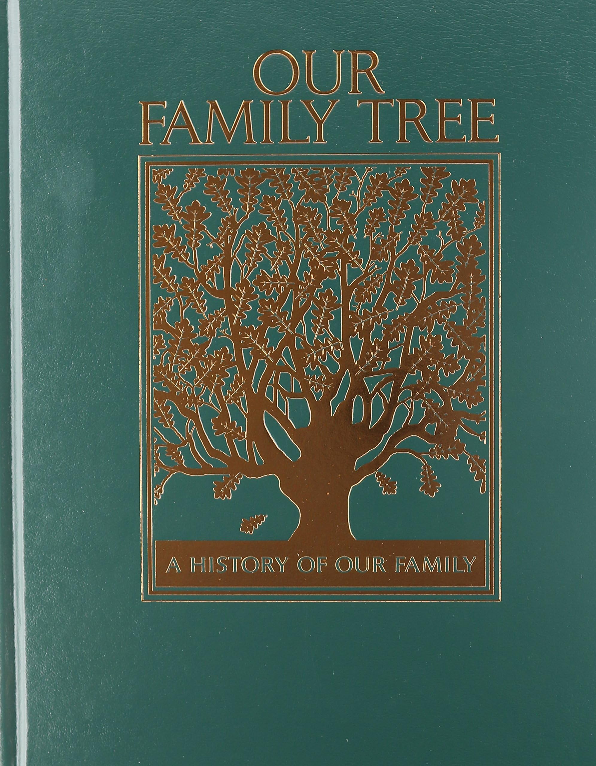 Our Family Tree: A History of Our Family
