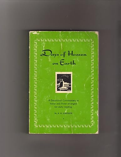 Days of heaven on earth,: A year book of devotional readings from Scripture texts and living truth,