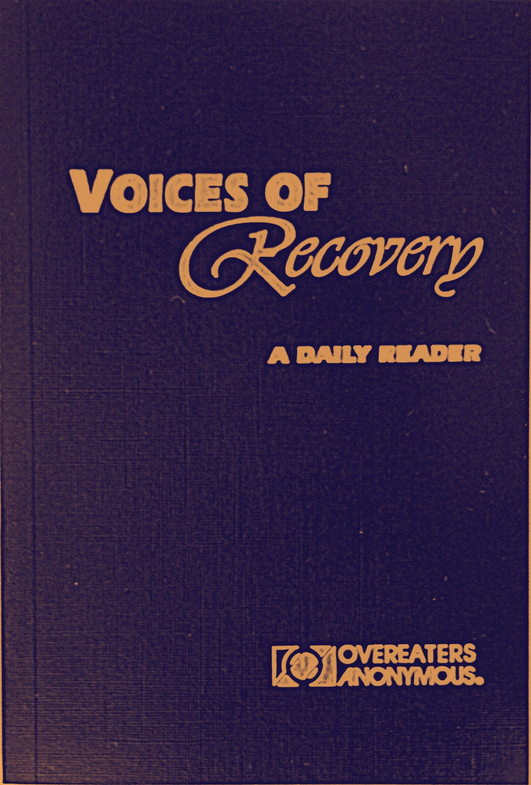 VOICES OF RECOVERY - a Daily Reader