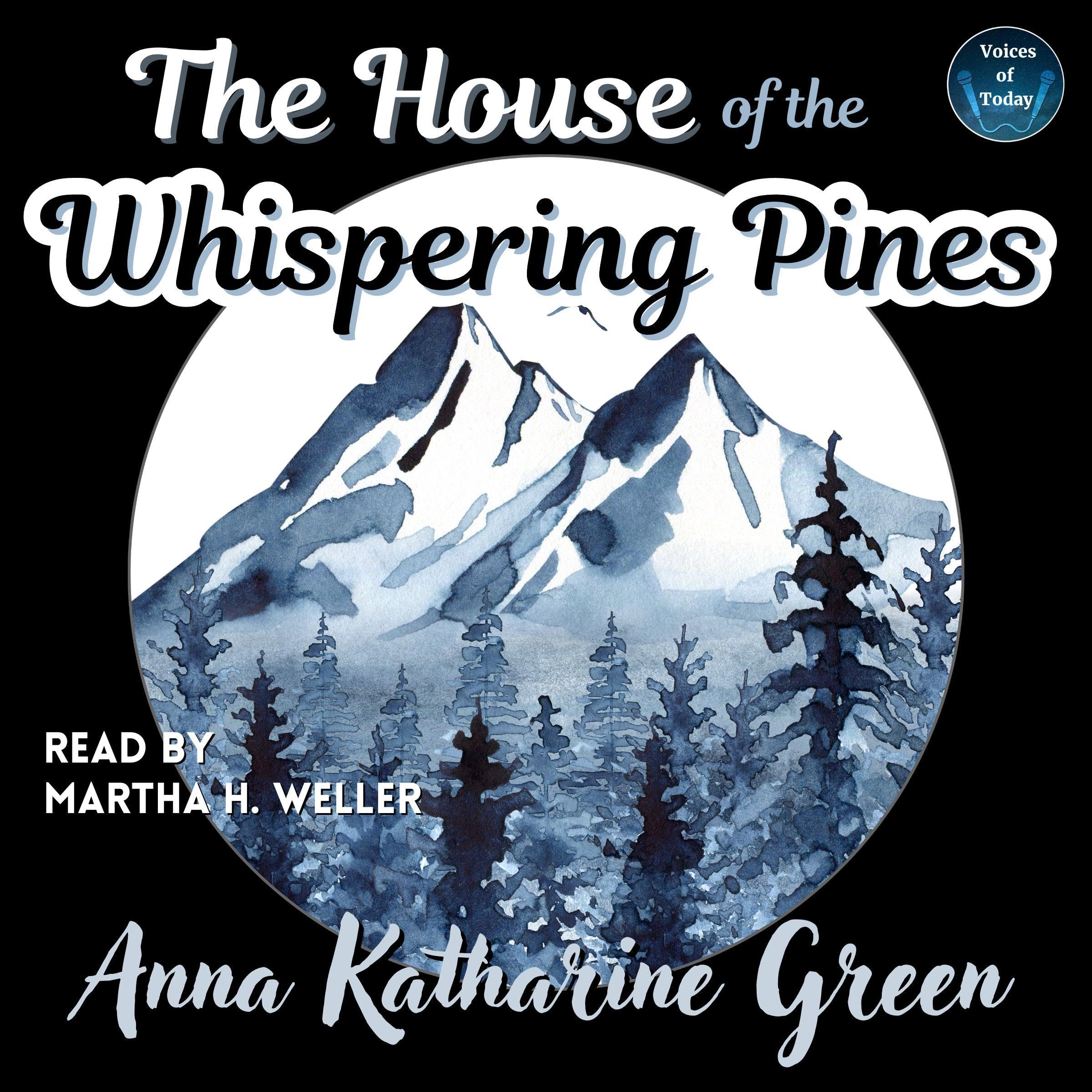 The House of the Whispering Pines