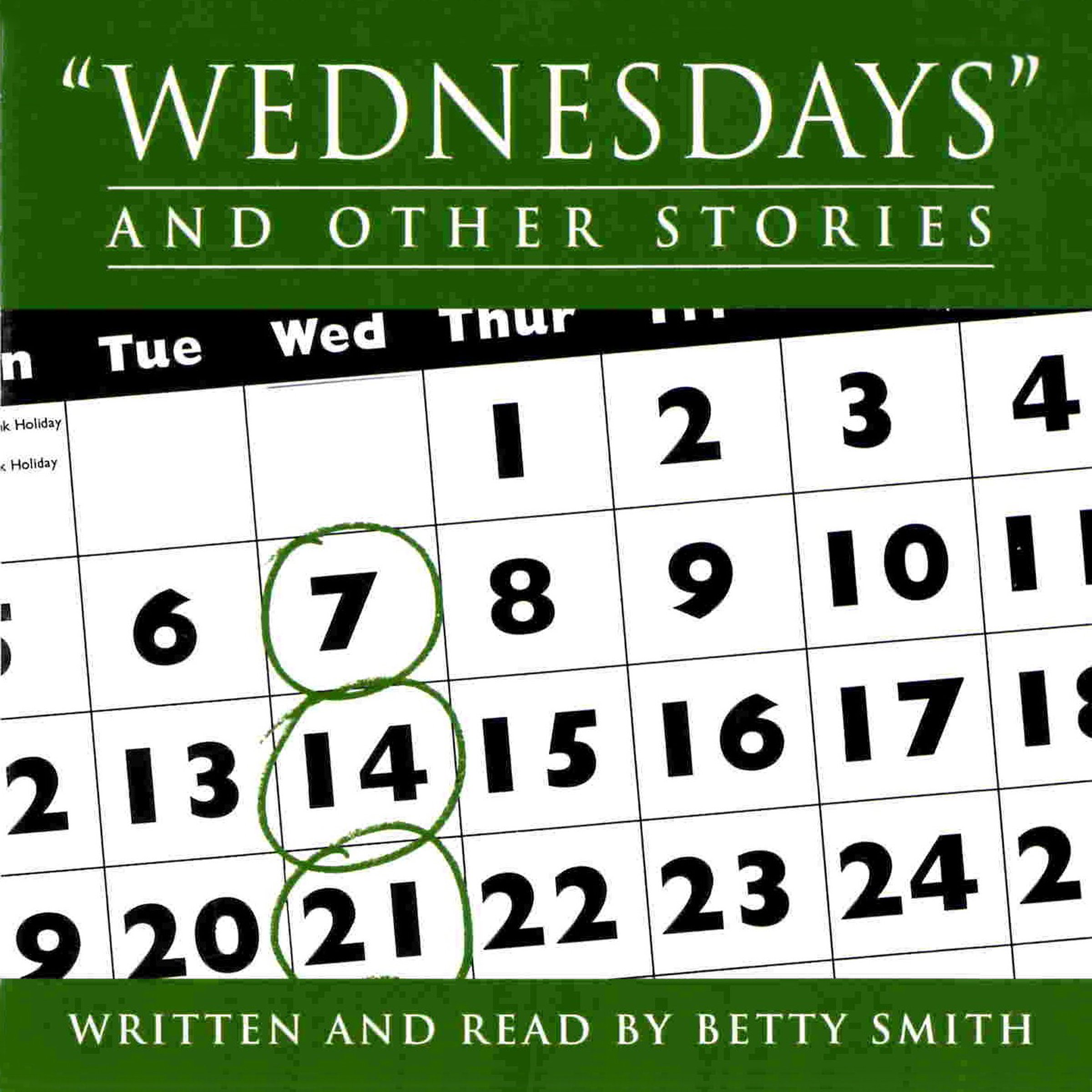 Wednesdays and Other Stories