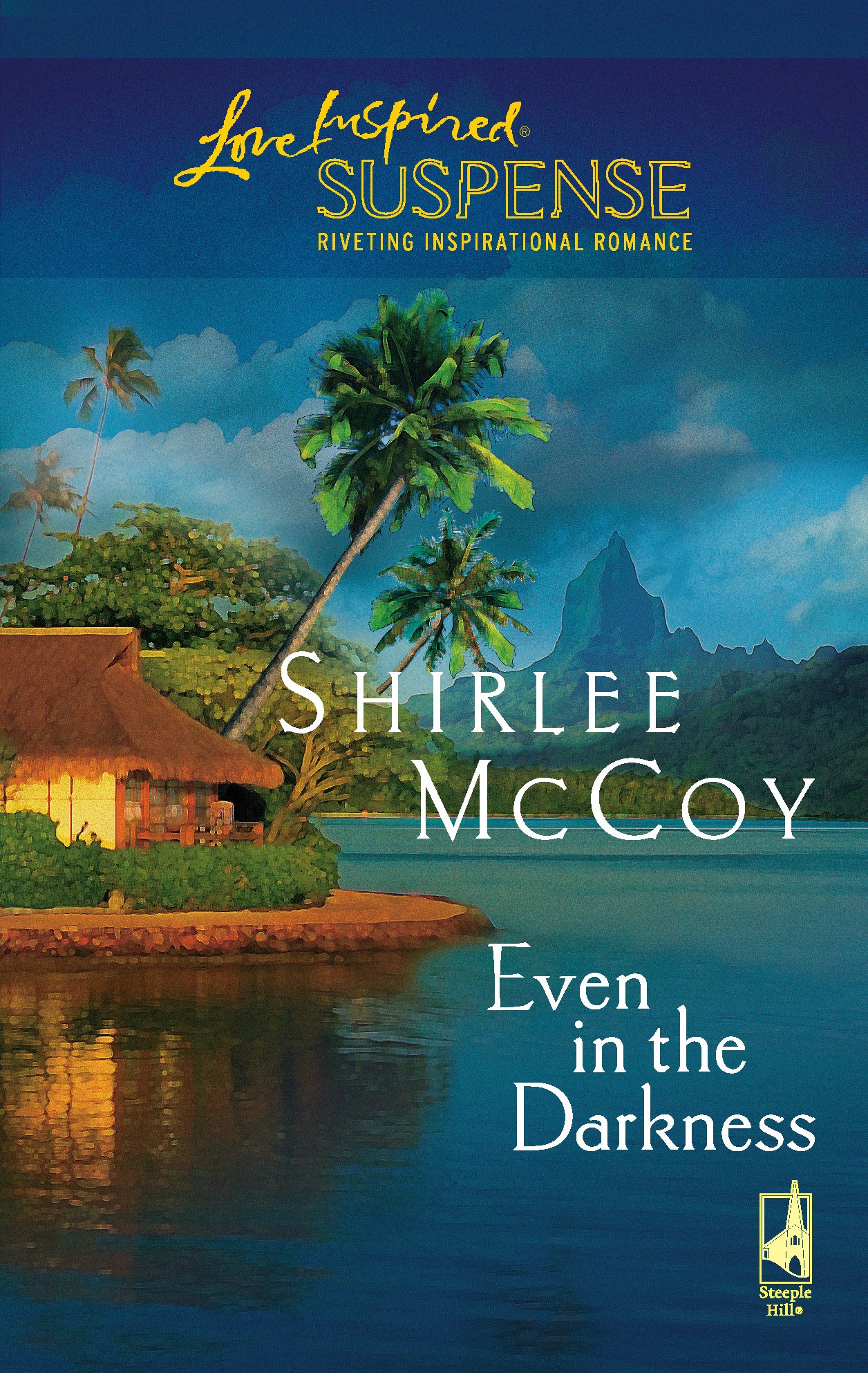 Even in the Darkness (Love Inspired Suspense)