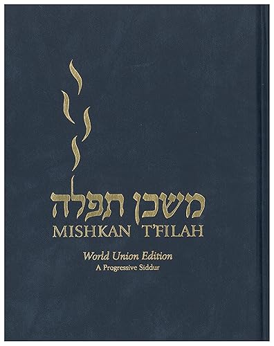 Mishkan T'filah: World Union Edition