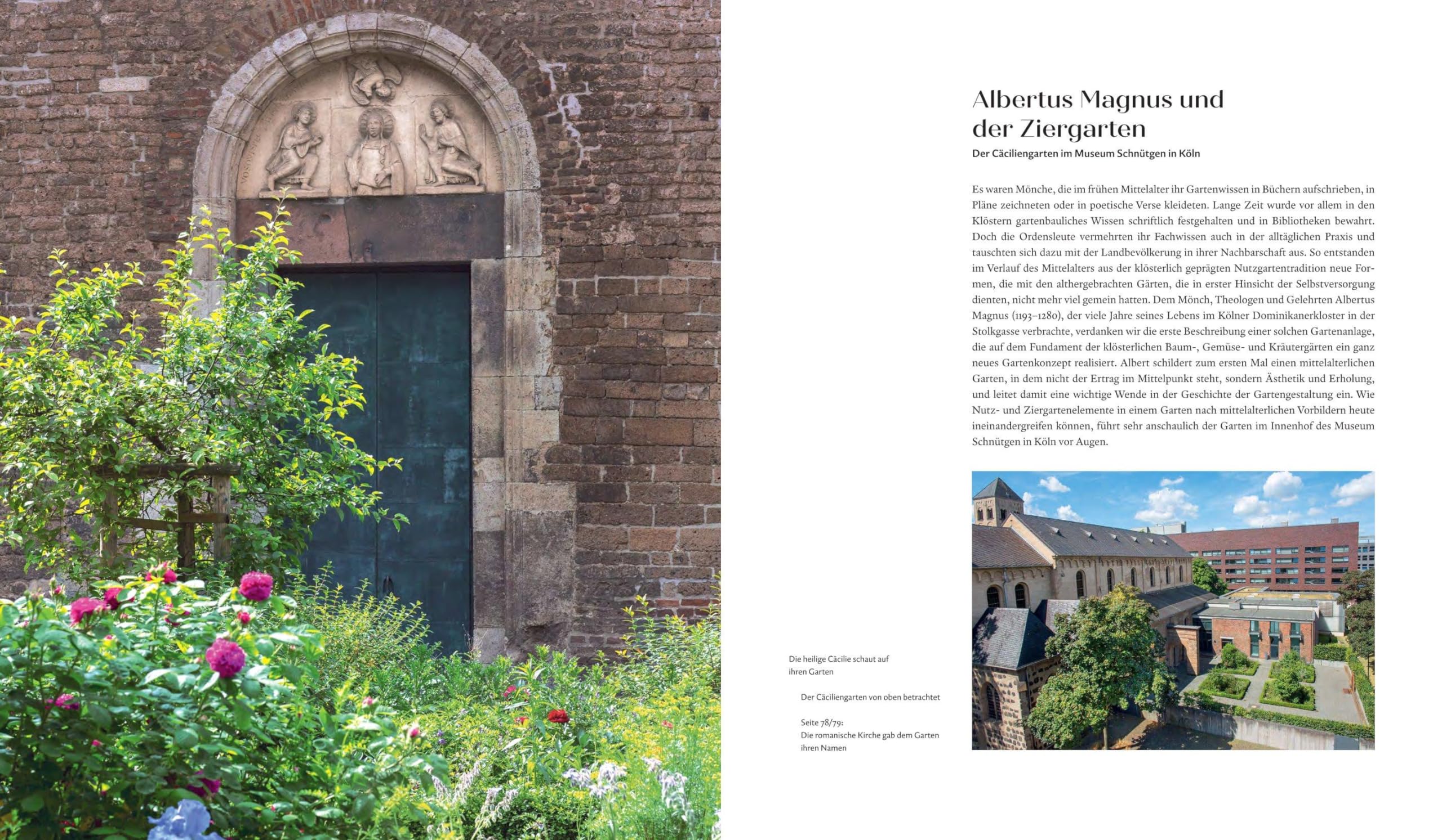 Historische Küchengärten im Rheinland: Bildband mit 9 zeitlos-schönen Orten am Rhein: Bauerngärten, Klostergärten und alte Gärten der Römerzeit. Eine Kulturgeschichte des Gartens