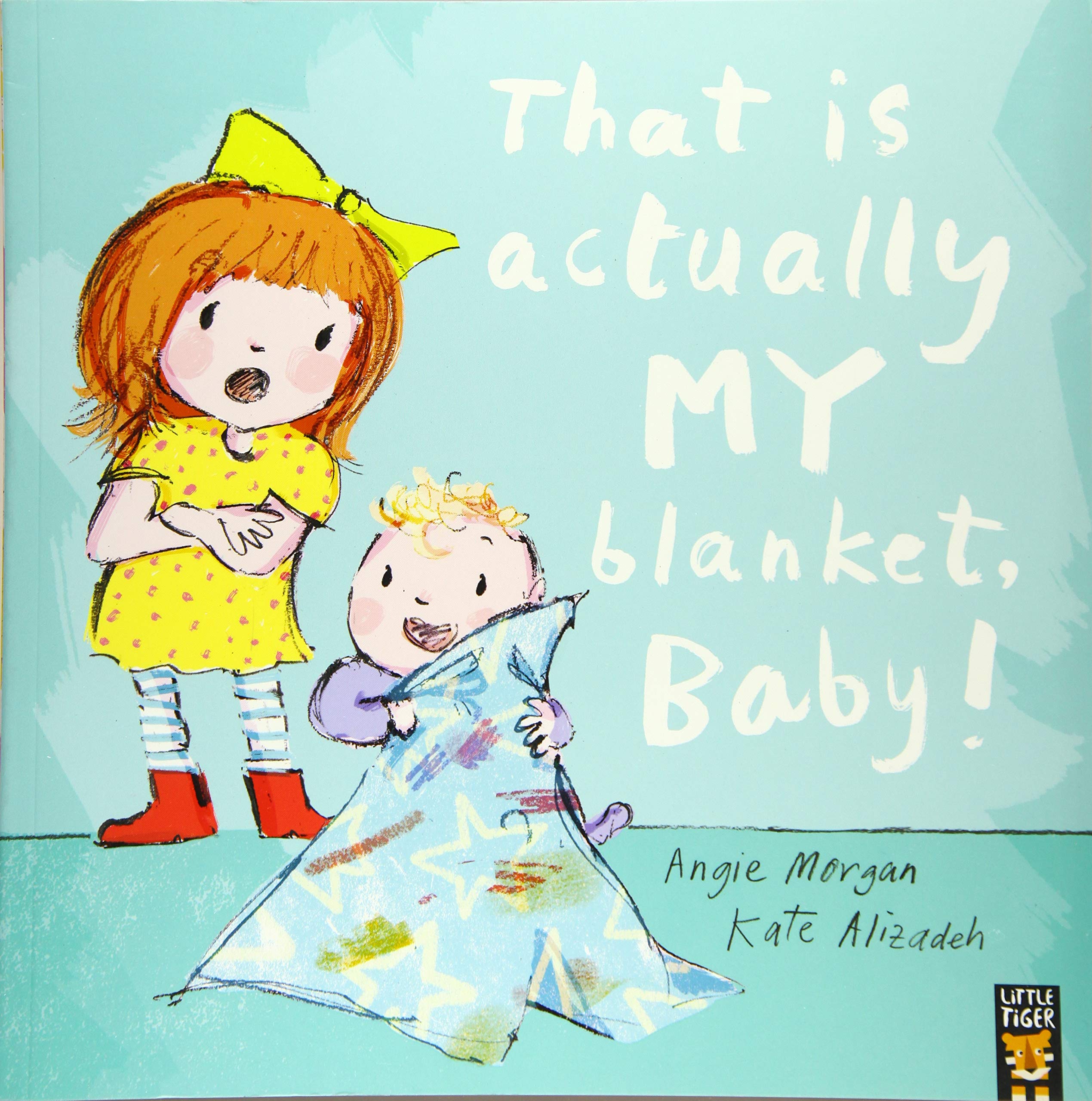 That Is Actually MY Blanket, Baby!