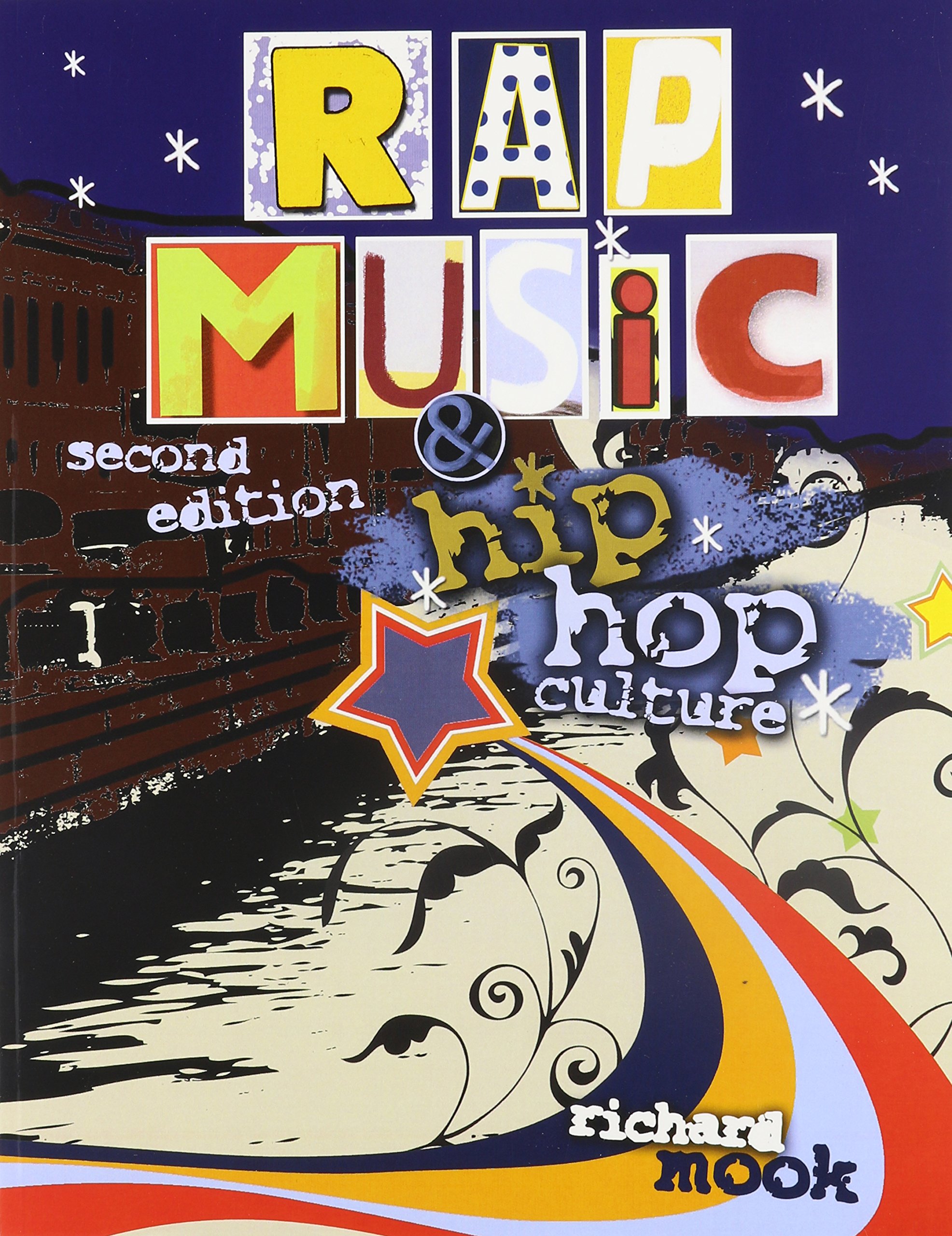 Rap Music and Hip Hop Culture: A Critical Reader