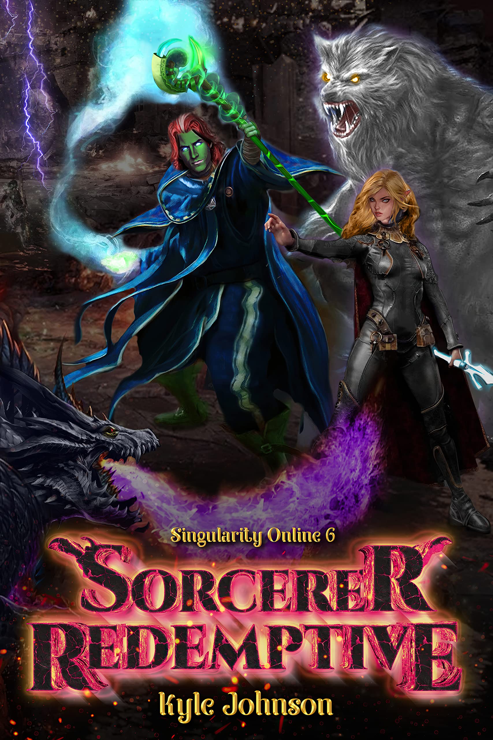 Sorcerer Redemptive: Singularity Online, Book 6
