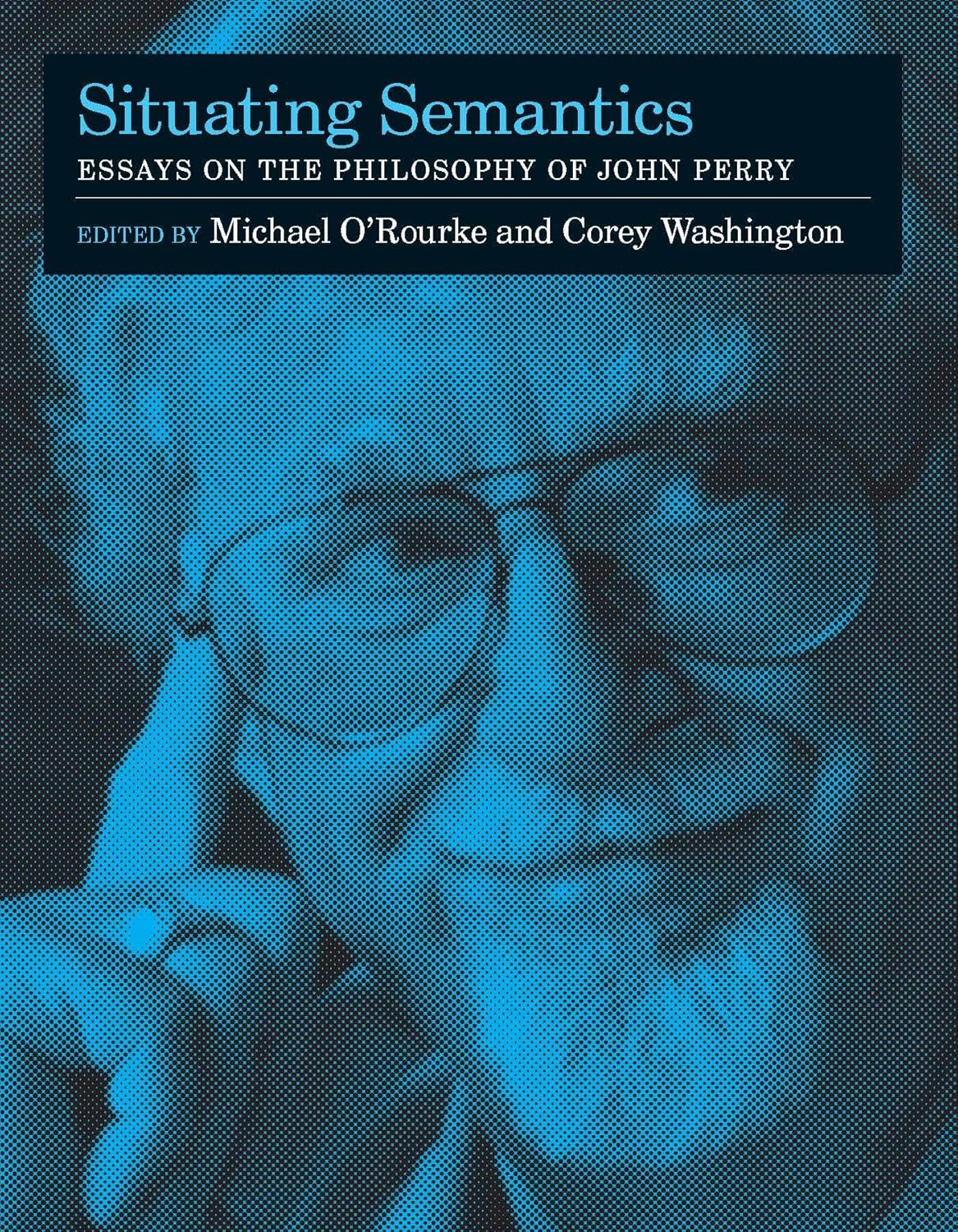 Amazon | Situating Semantics: Essays on the Philosophy of John Perry ...