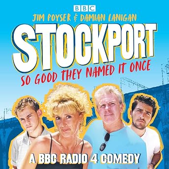 Stockport, So Good They Named It Once Audiobook by Jim Poyser episode artwork