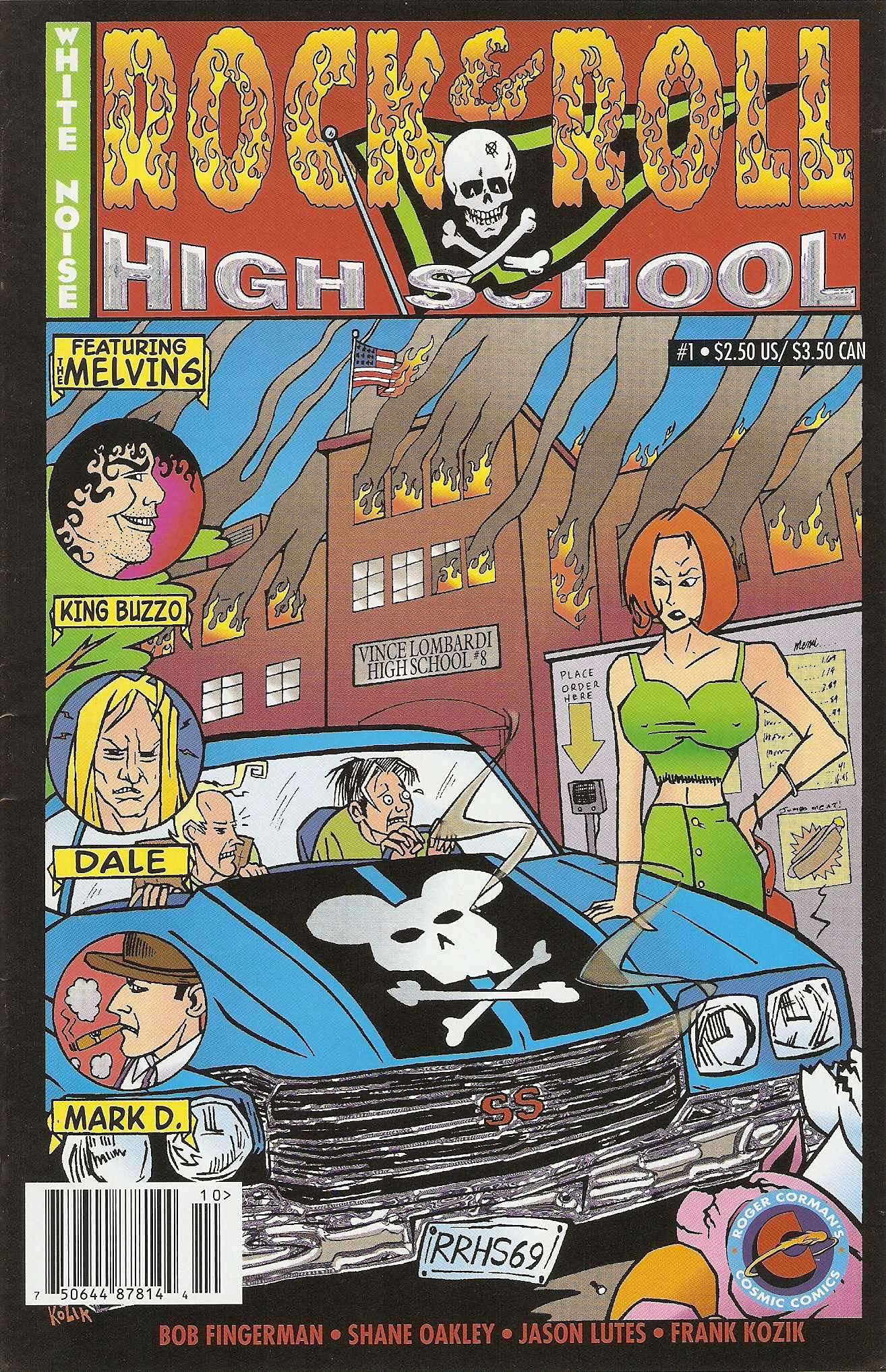 Rock and Roll High School #1 VF ; Roger Corman's Cosmic Comics comic book | Frank Kozik the Melvins