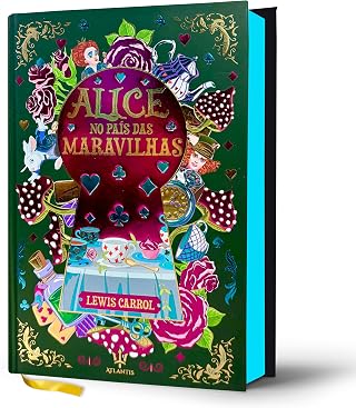 Alice no Pais das Maravilhas - Lewis Carroll | Luxo Capa Dura : Carroll, Lewis