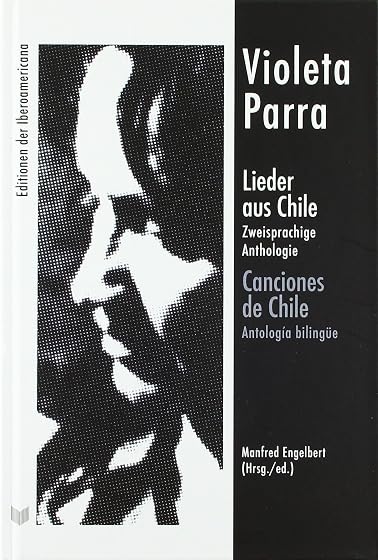Lieder Aus Chile: Zweisprachige Anthologie = Canciones De Chile