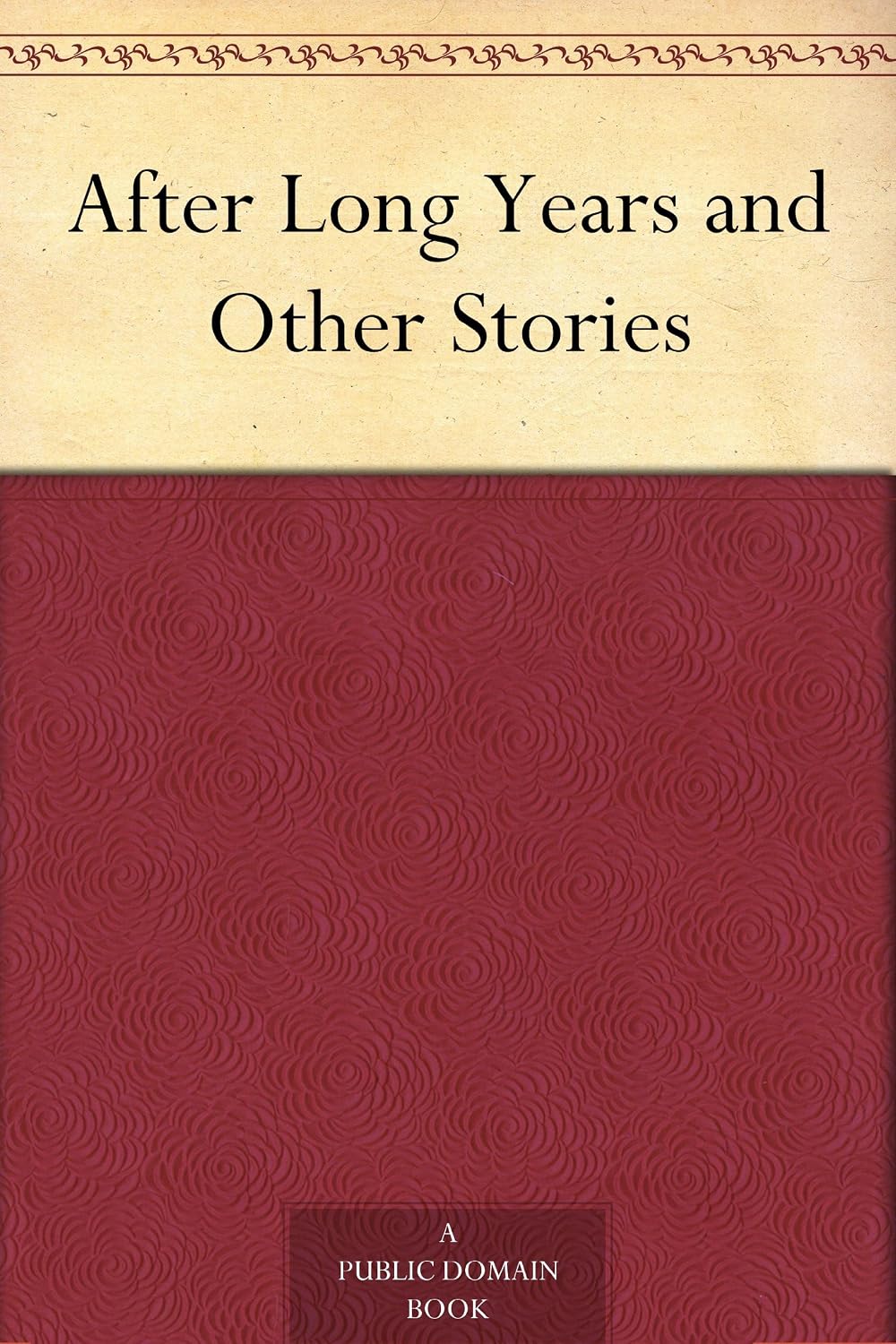 After Long Years and Other Stories