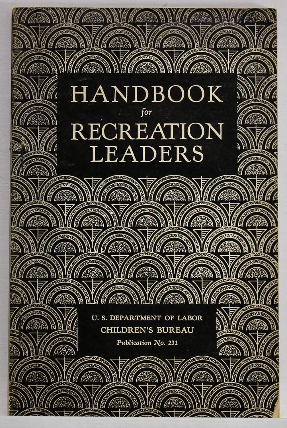Handbook for Recreation Leaders. Children's Bureau Publication No. 231: Gardner, Ella: Amazon ...