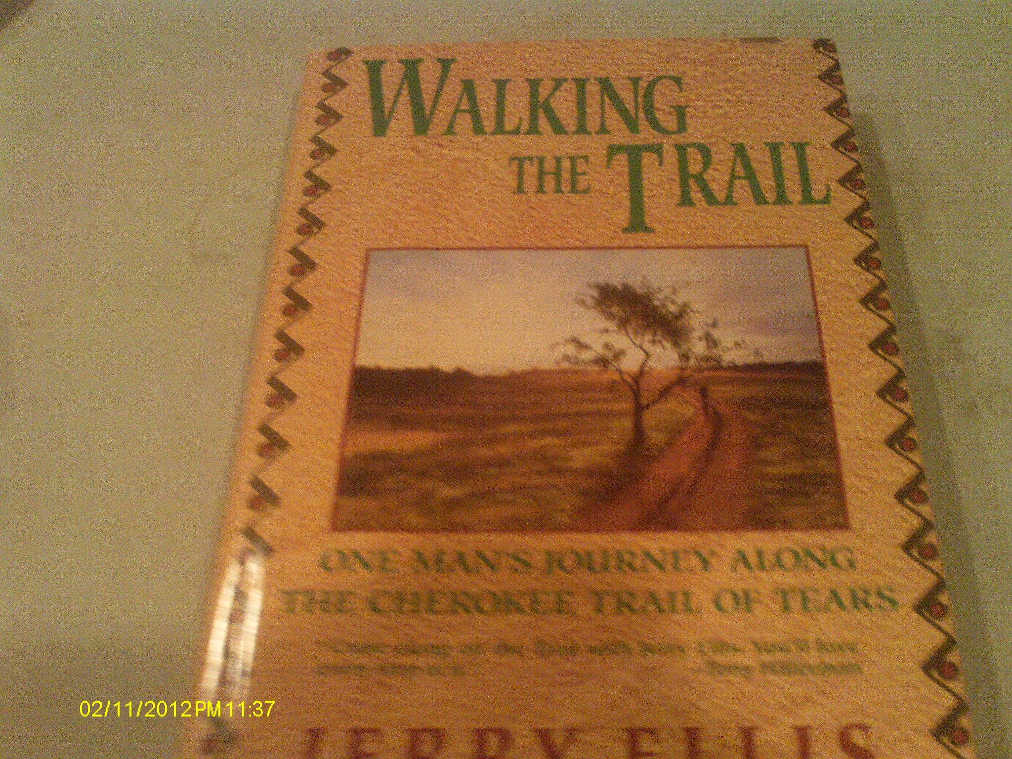 WALKING THE TRAIL First edition by Ellis, Jerry (1991) Hardcover