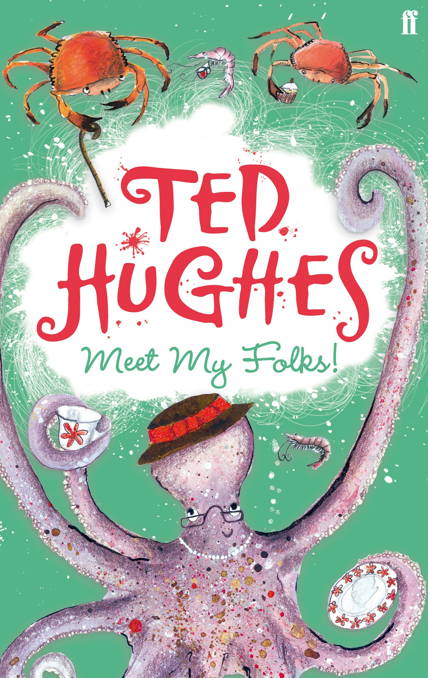 Meet My Folks! by Ted Hughes (Paperback Book)