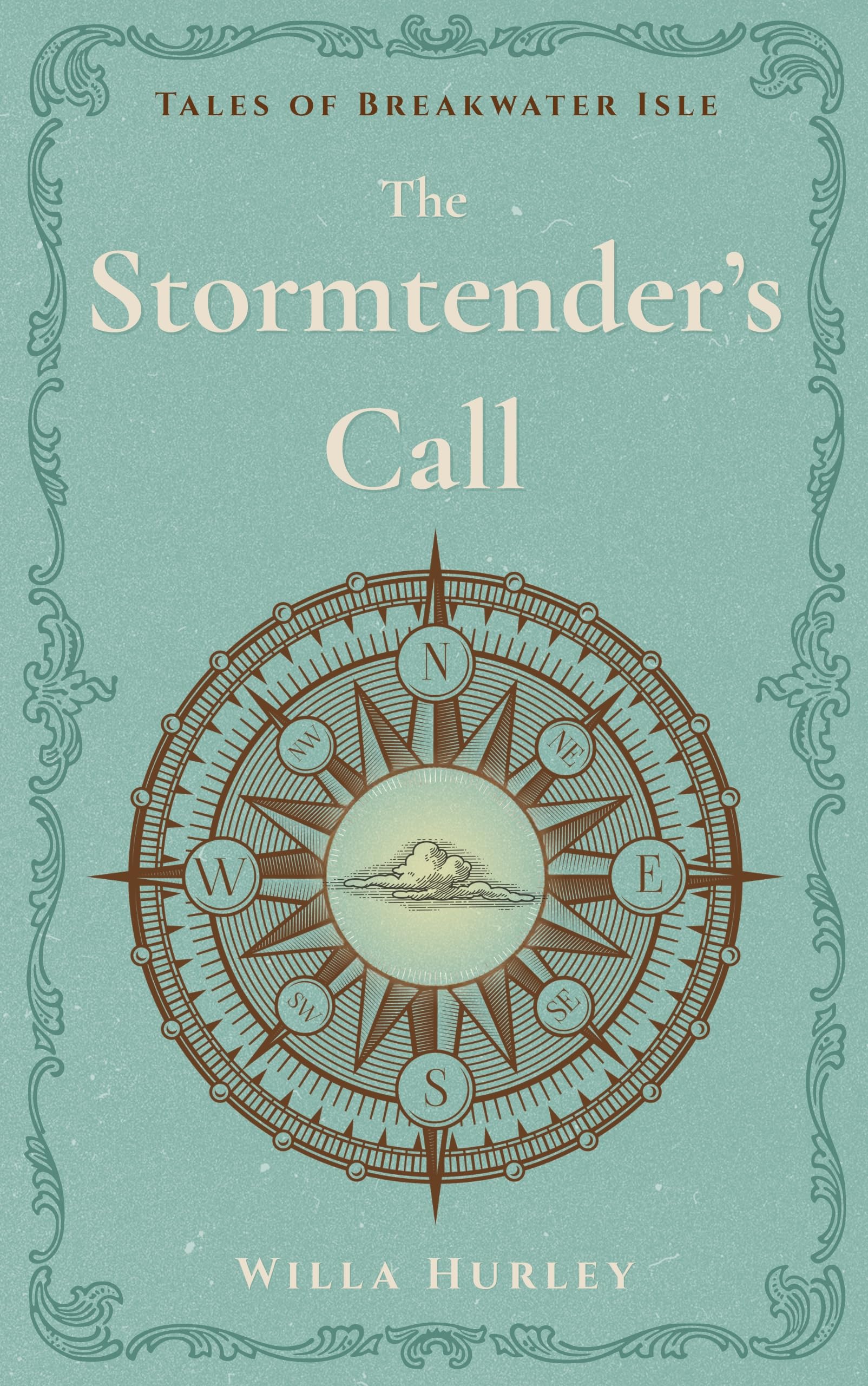 The Stormtender's Call (Tales of Breakwater Isle Book 1)