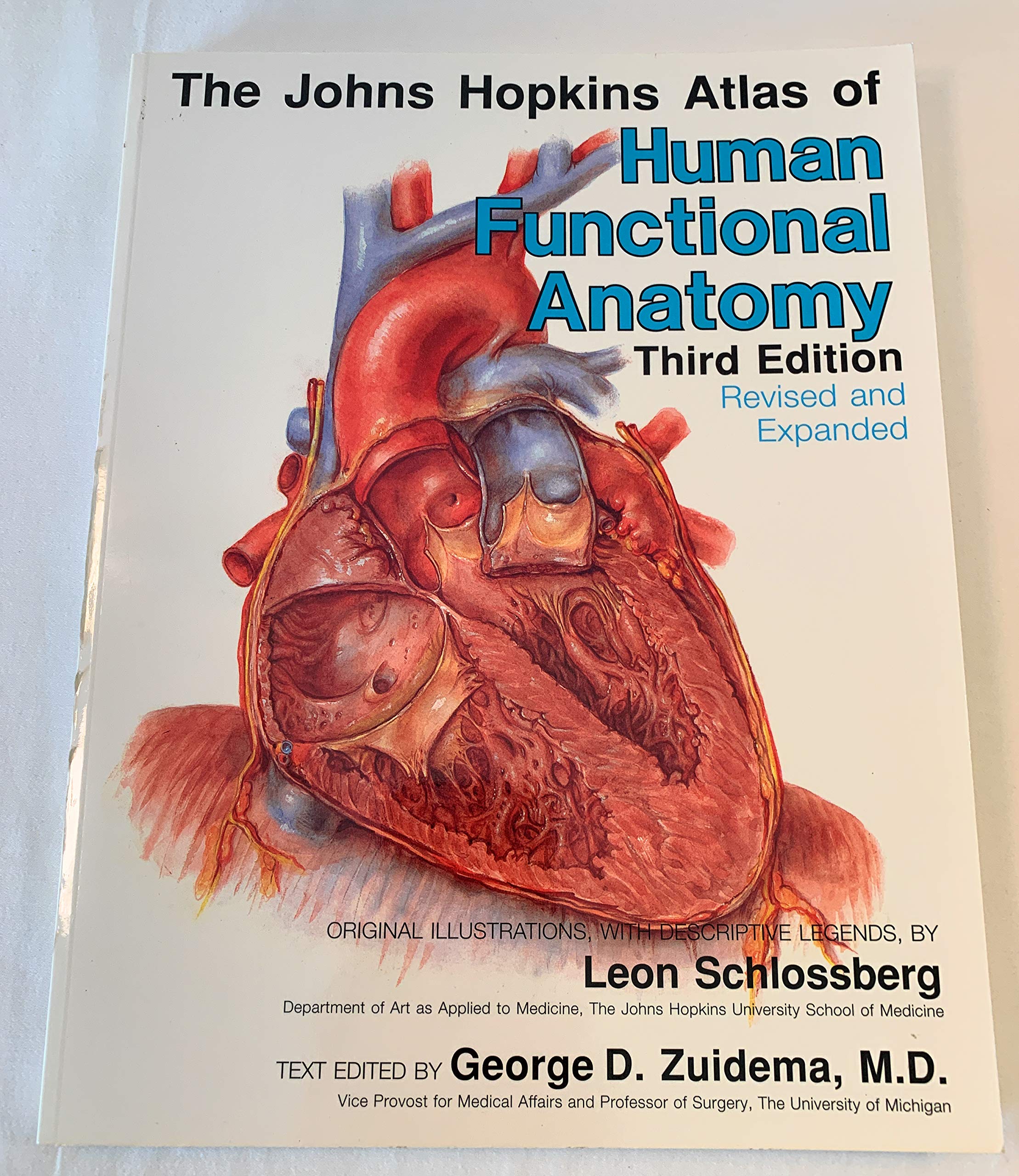 The Johns Hopkins Atlas of Human Functional Anatom y, third edition, revised and expanded