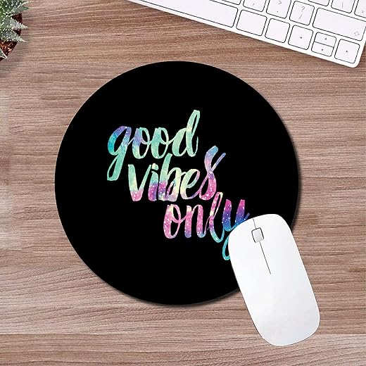 woopme® Good Vibes Only Quotes Theme Printed Mouse Pad for Professional Office Gaming Laptop PC Computer Round Shaped Rubber Base Mouse Mat L x H…