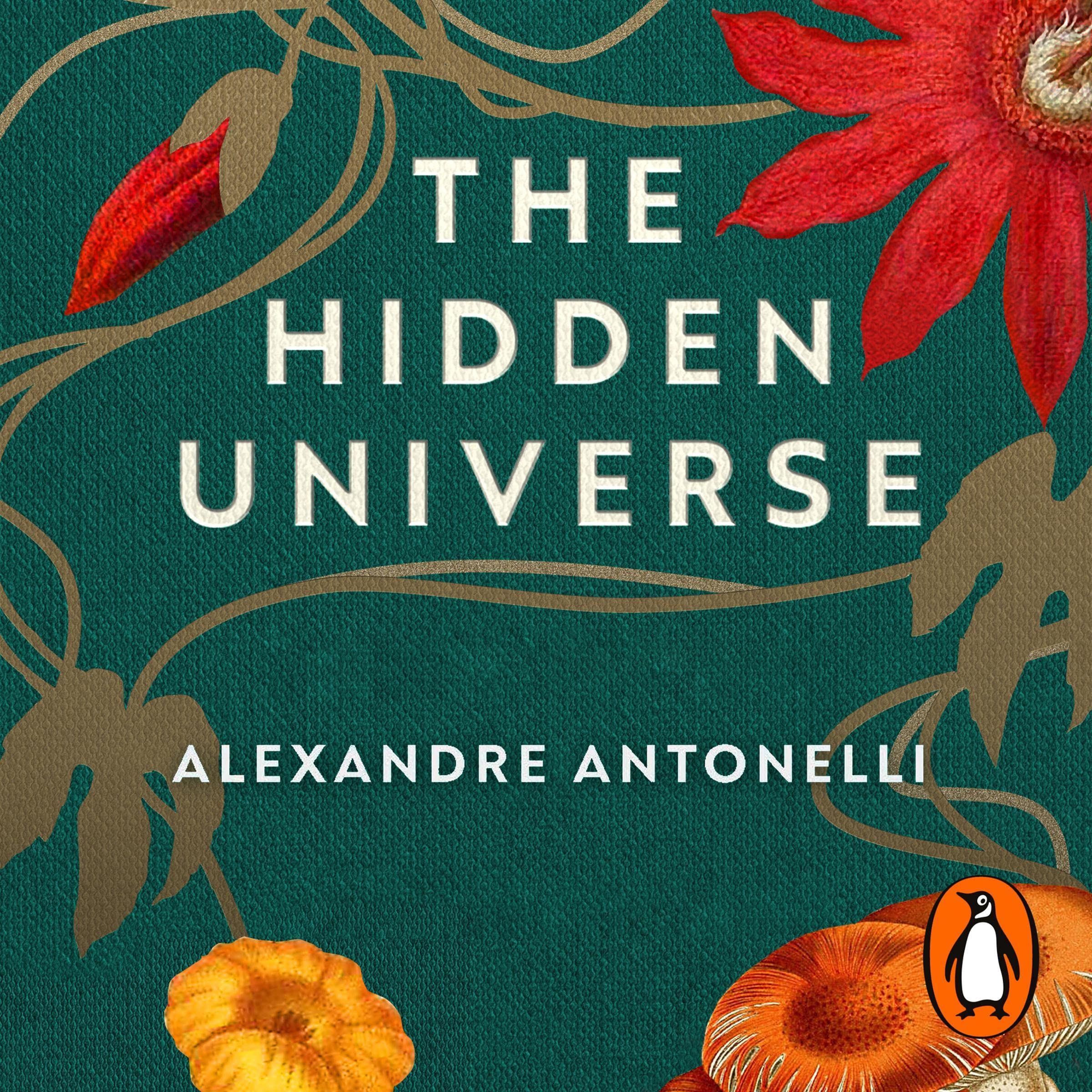 The Hidden Universe: Adventures in Biodiversity