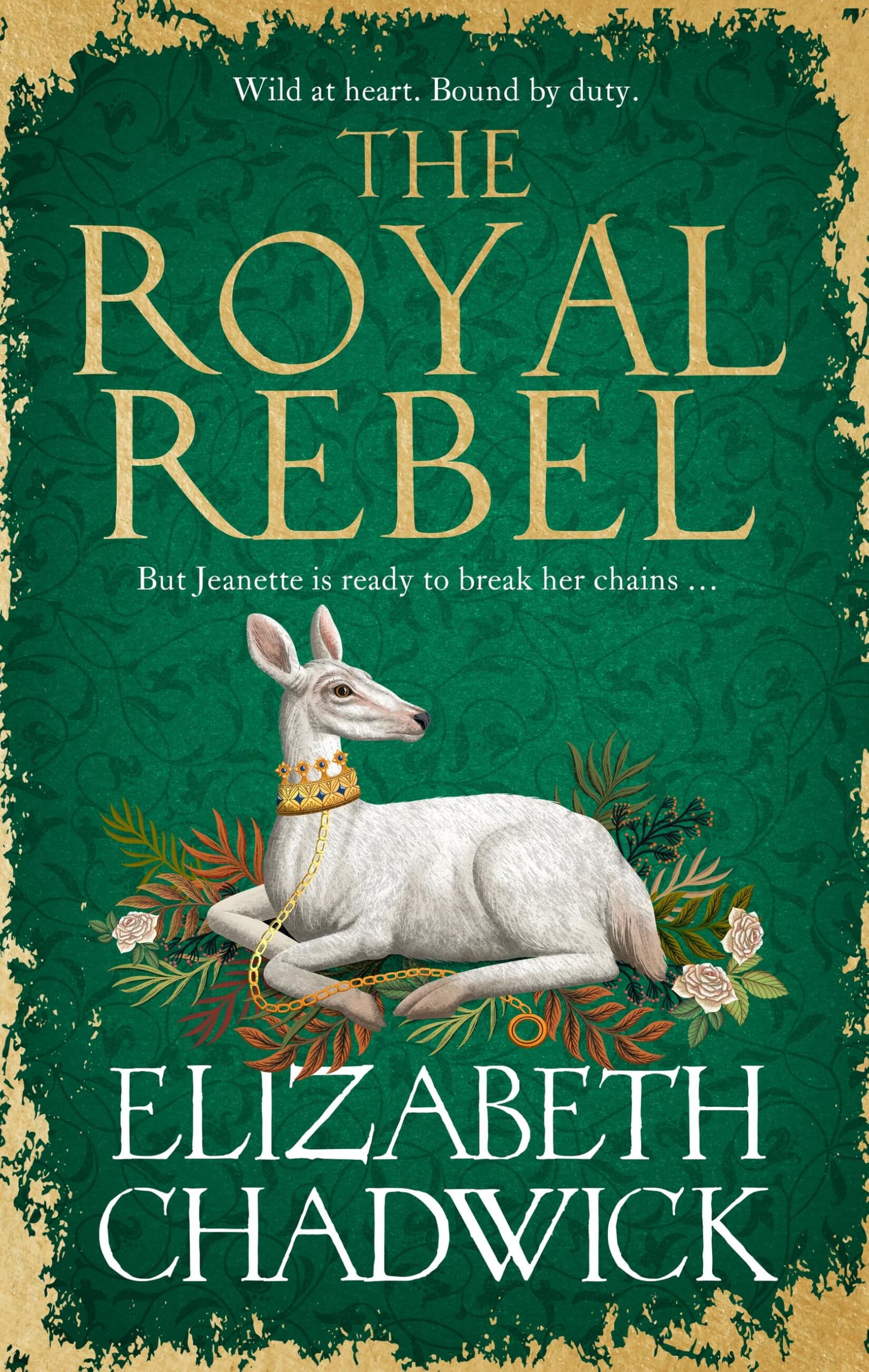 The Royal Rebel: from the much-loved author of historical fiction comes a brand new tale of royalty, rivalry and resilience for 2024 (Jeanette of Kent duology)