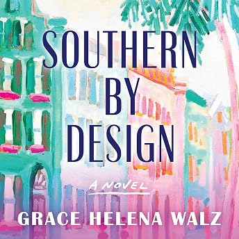 Southern by Design Audiobook by Grace Helena Walz episode artwork