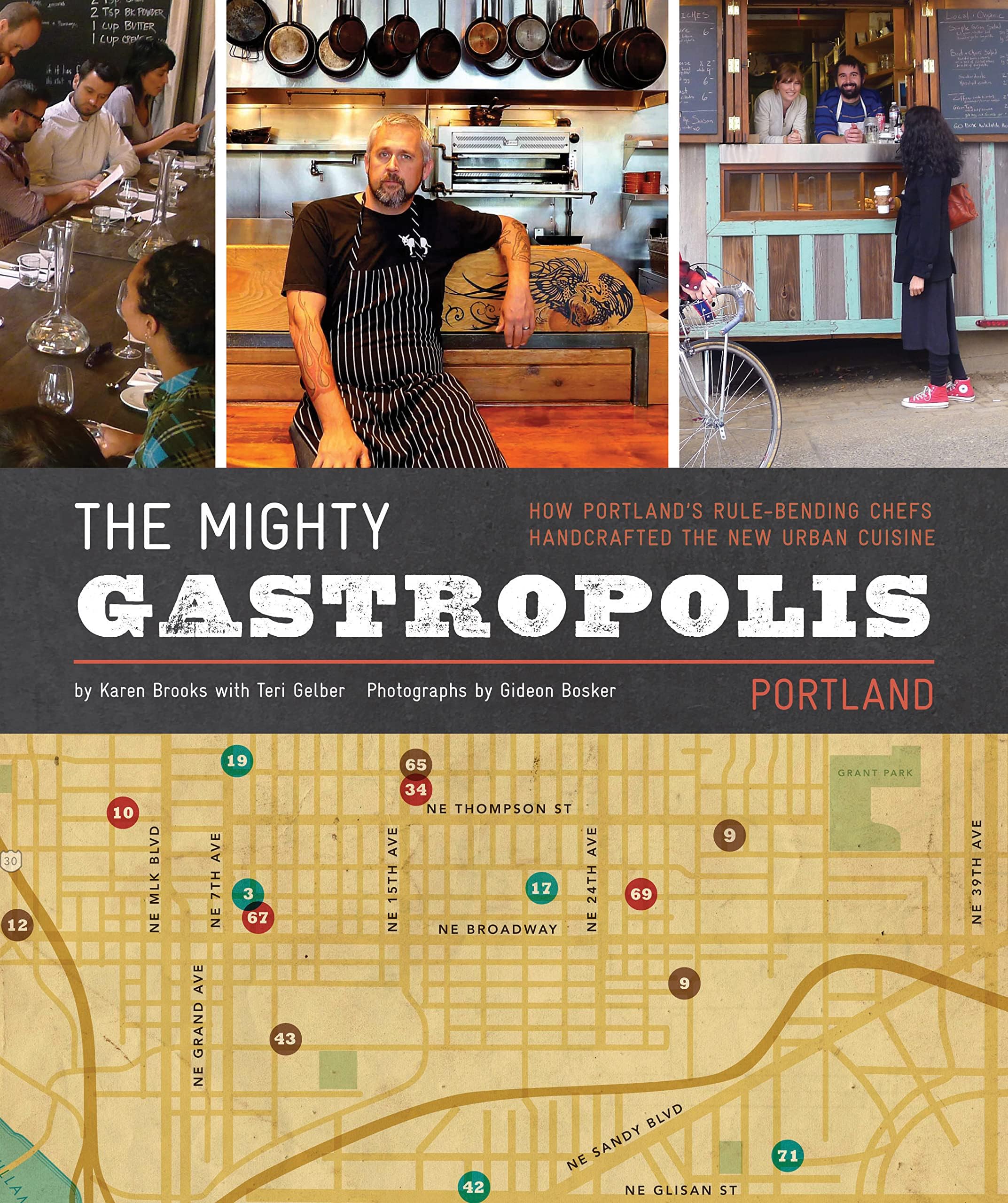The Mighty Gastropolis: Portland: A Journey Through the Center of Americaโs New Food Revolution