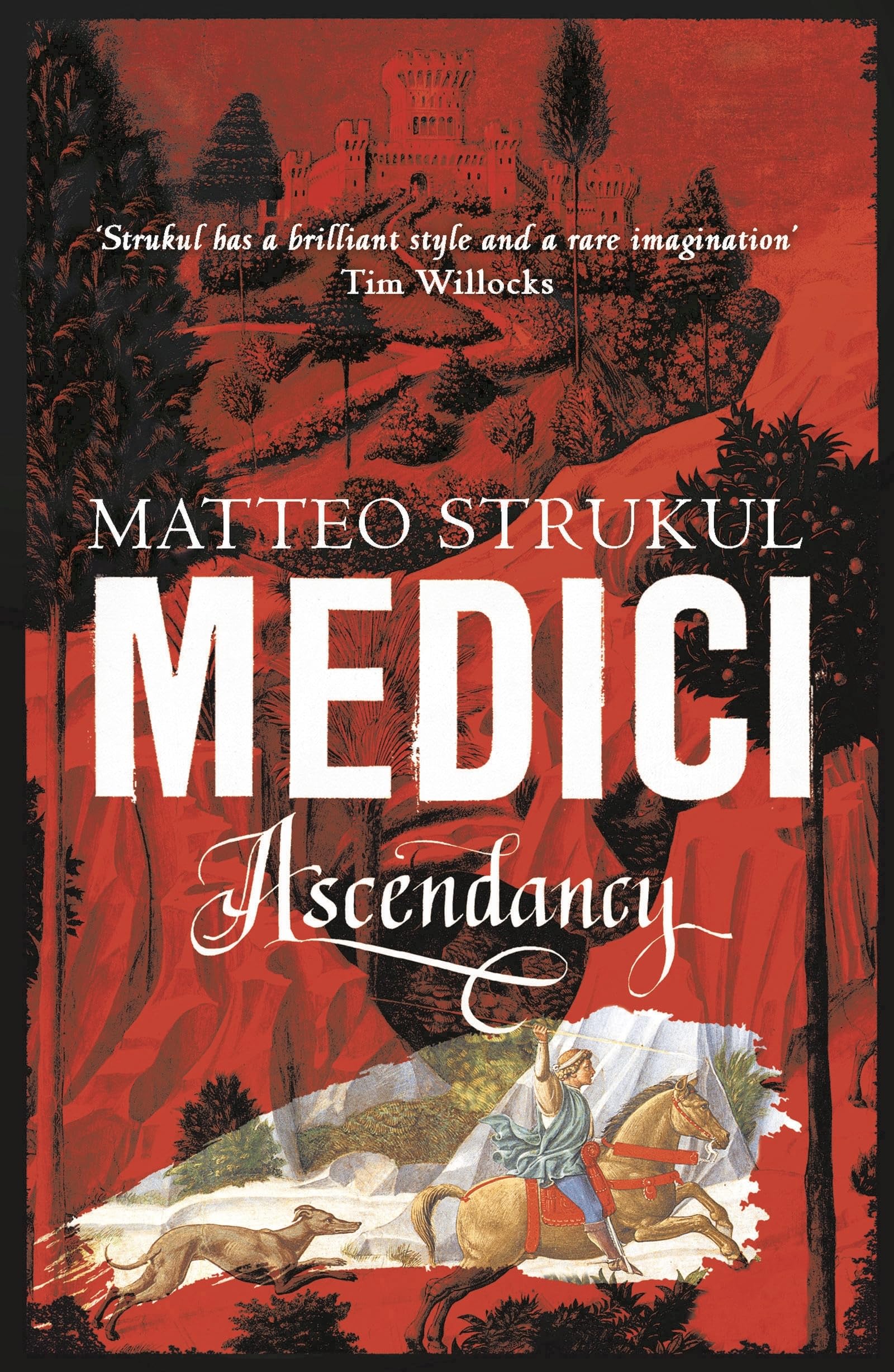 Medici ~ Ascendancy: 1 (Masters of Florence)