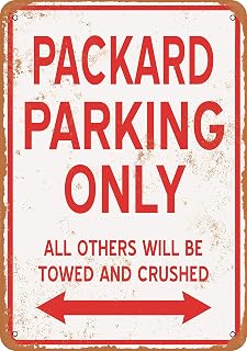 7 x 10 METAL SIGN - PACKARD PARKING ONLY - Vintage Rusty Look
