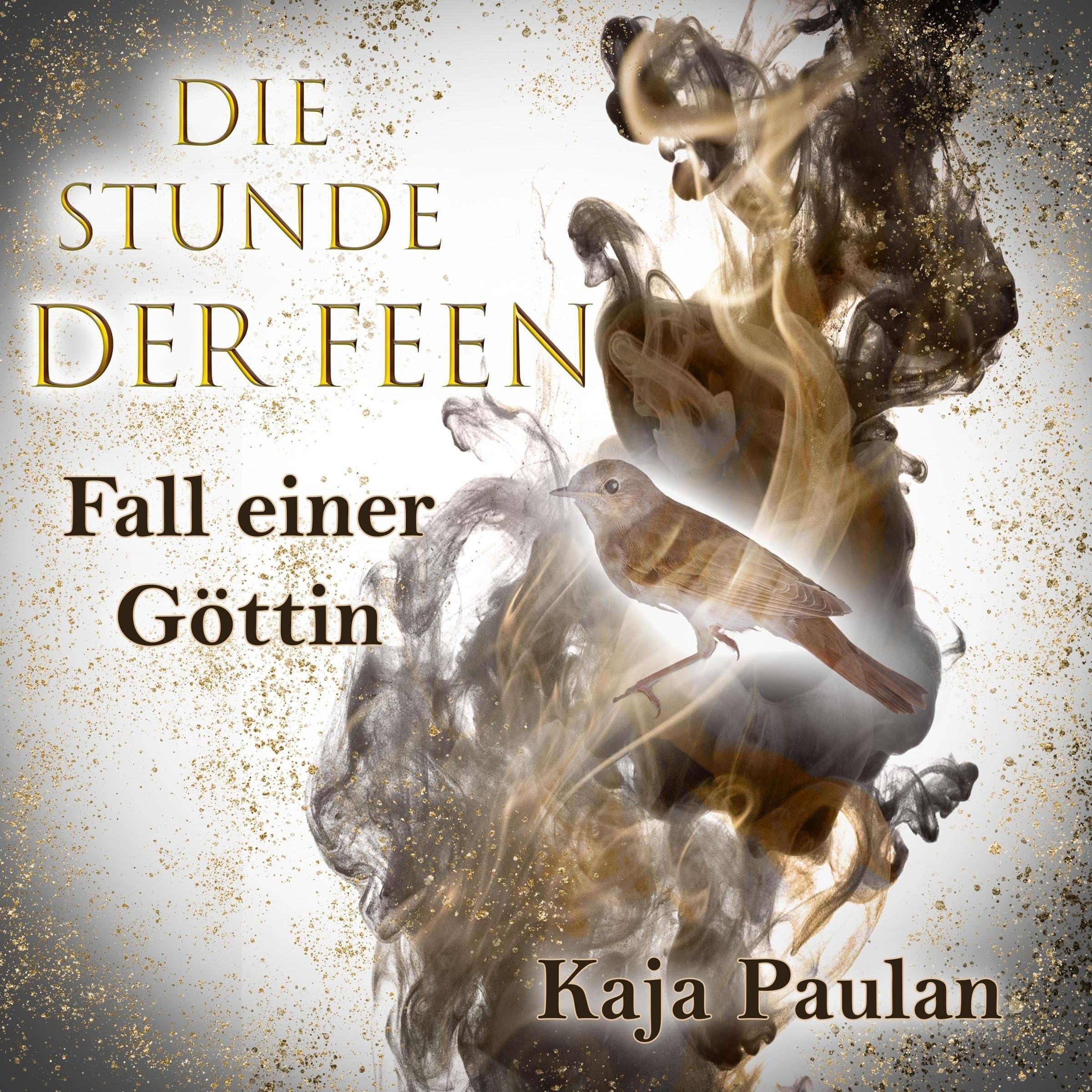 Cover art for Die Stunde der Feen - Fall einer Göttin [The Hour of the Fairies - Fall of a Goddess]