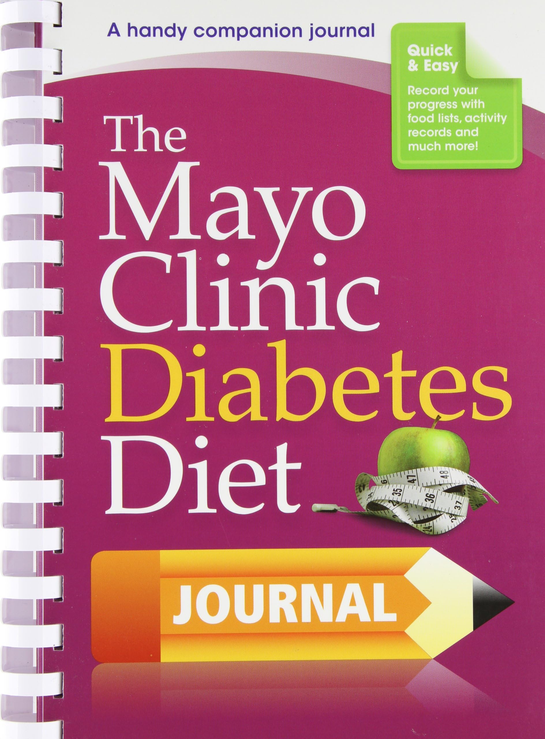 The Mayo Clinic Diet Diabetes Diet Journal: A handy companion journal Diary – Organizer, November 1, 2011